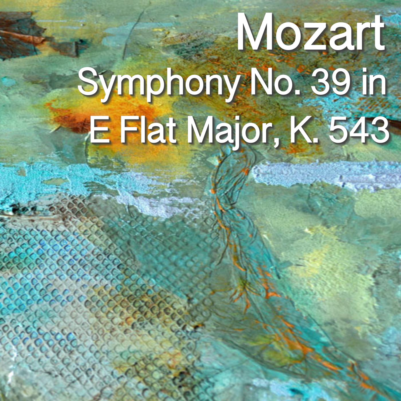 Mozart Symphony No. 39 in E Flat Major, K. 543