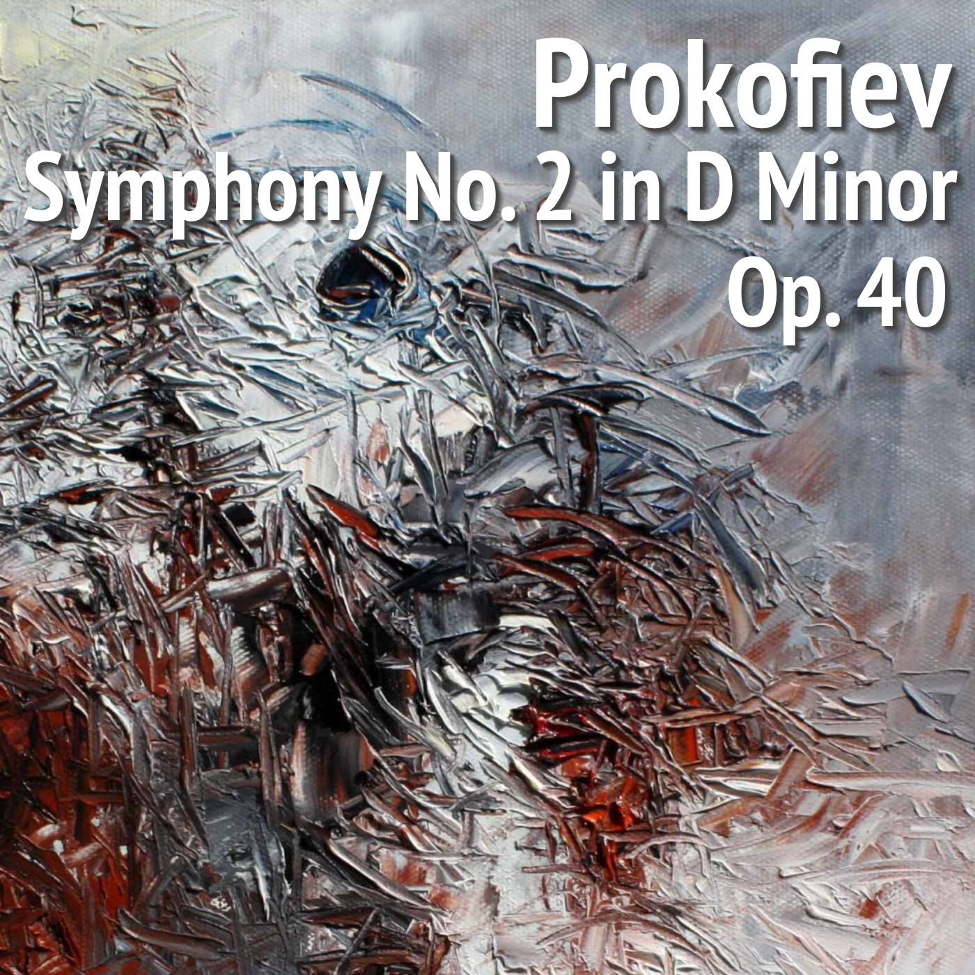 Prokofiev Symphony No. 2 in D Minor, Op. 40