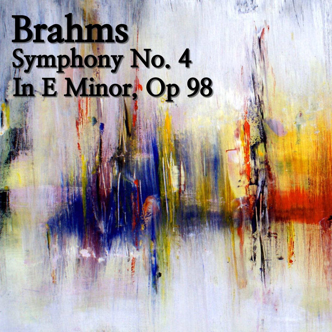 Brahms Symphony No. 4 In E Minor, Op 98