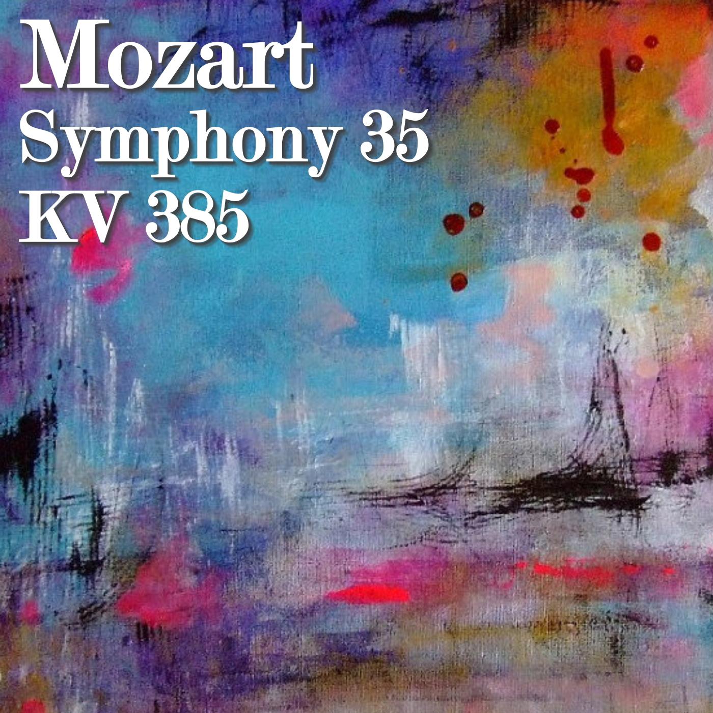 Mozart Symphony 35, KV 385, 3