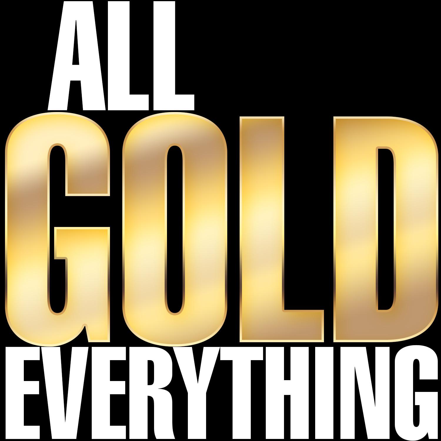 All Gold Everything - Single