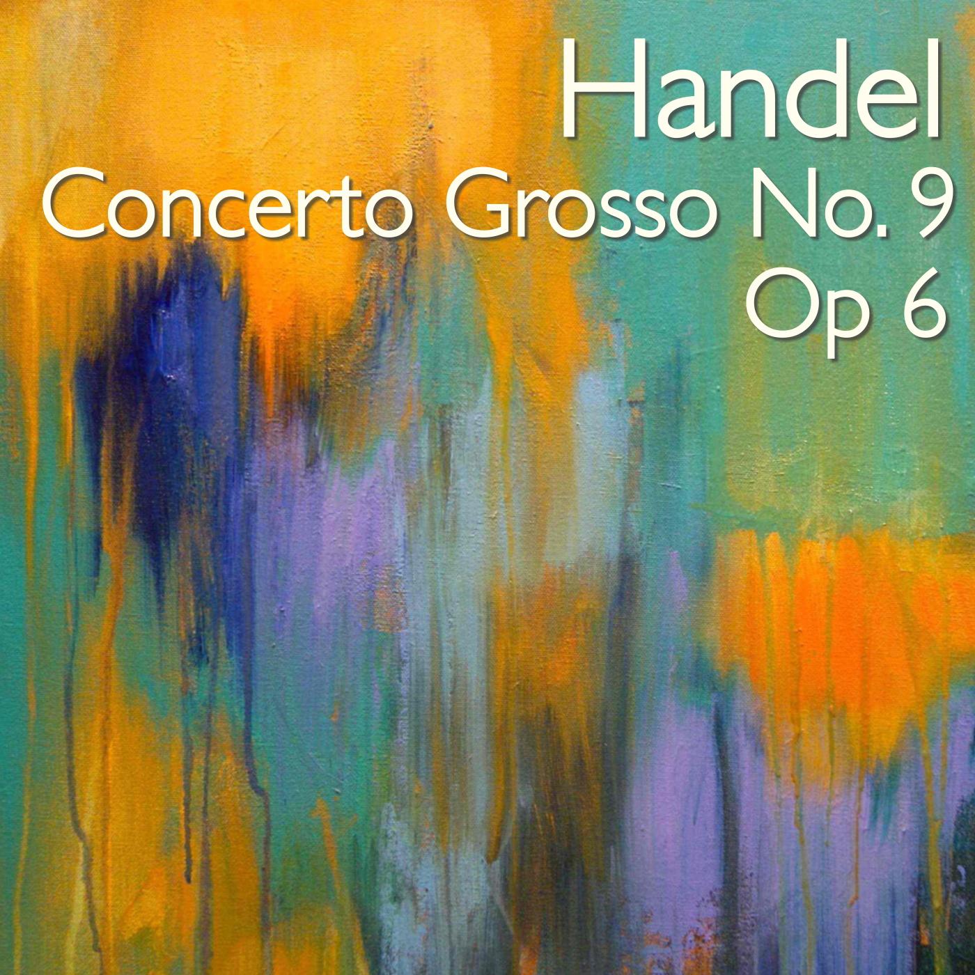 Handel Concerto Grosso No. 9