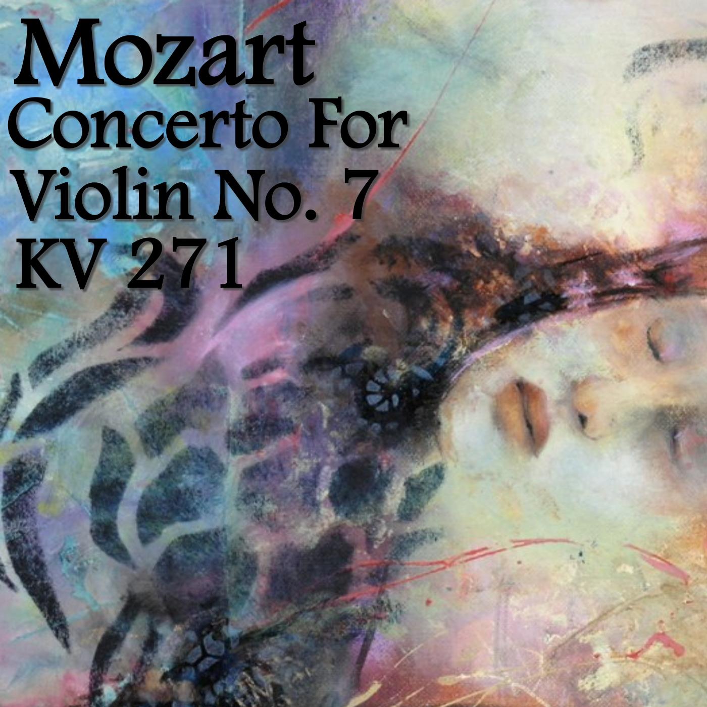 Concerto for Violin No. 7, KV. 271: III