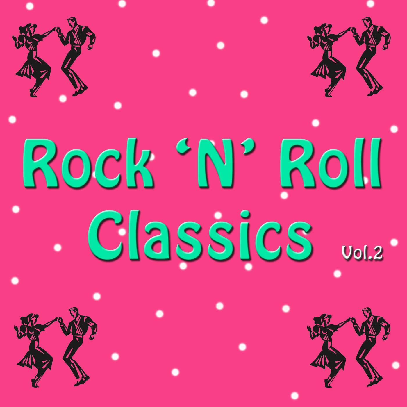 Rock 'n' Roll Classics Vol. 2