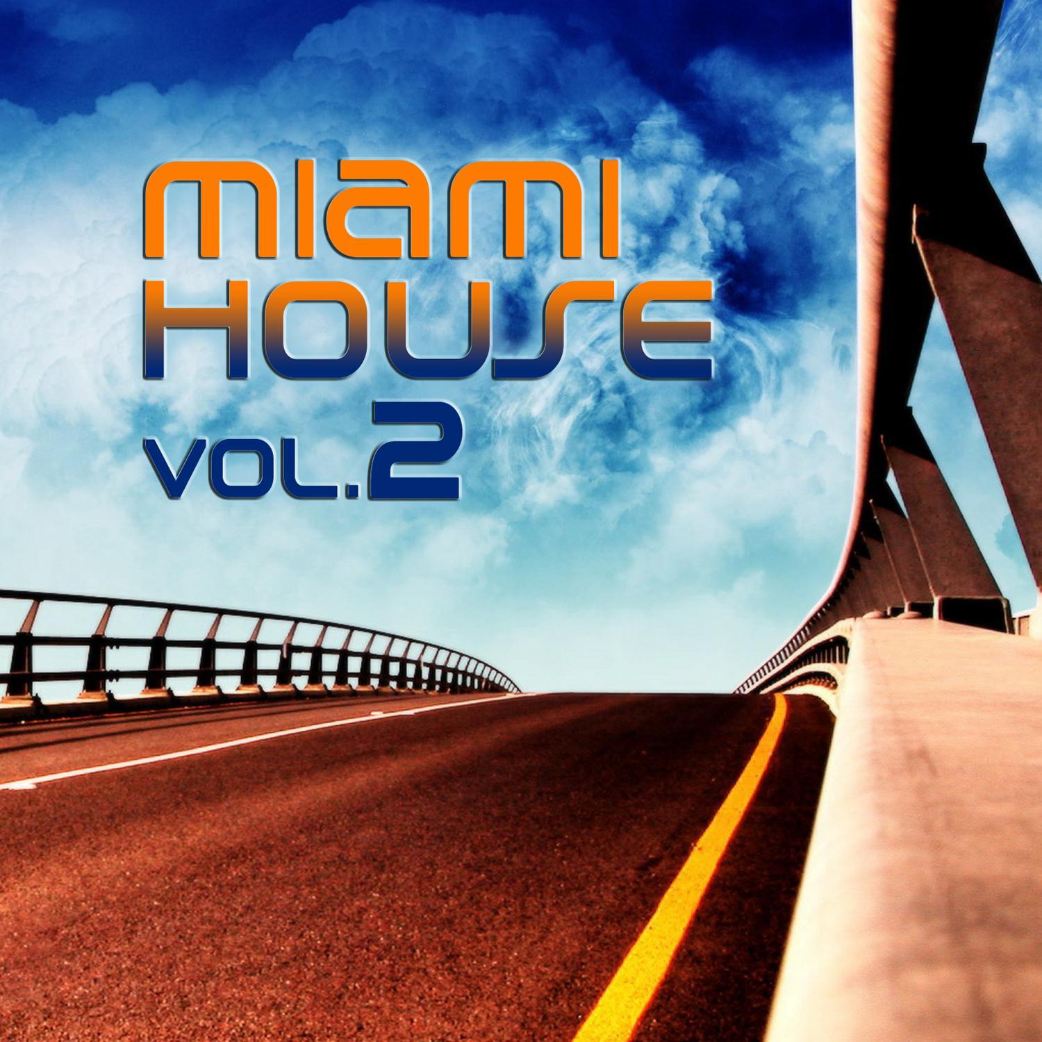 Miami House Vol.2