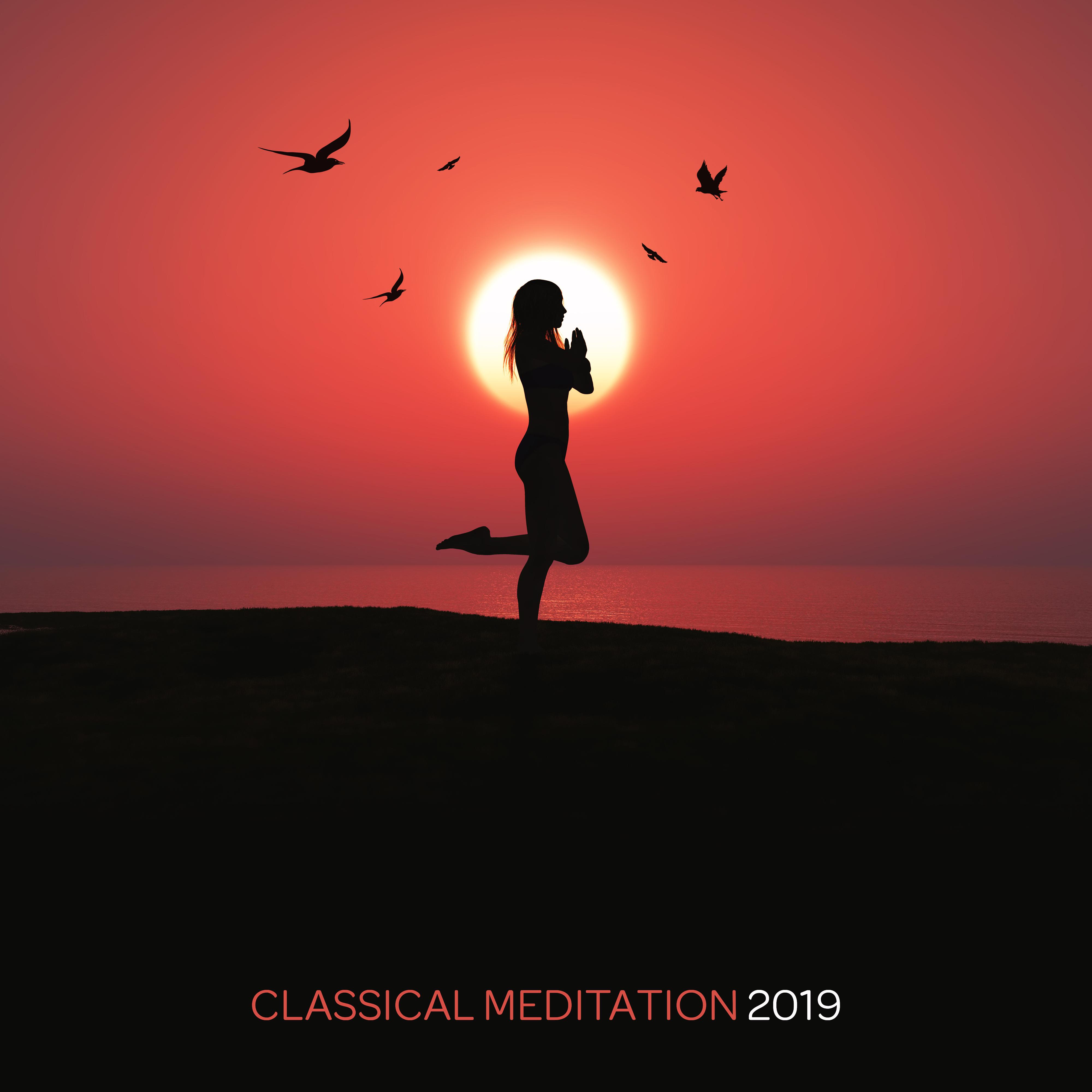 Classical Meditation 2019 – Meditation Music Zone, Yoga Meditation, Yoga Bliss, Mindful Meditation, Reiki Healing, Soothing Sounds for Relaxation, Sleep, Yoga