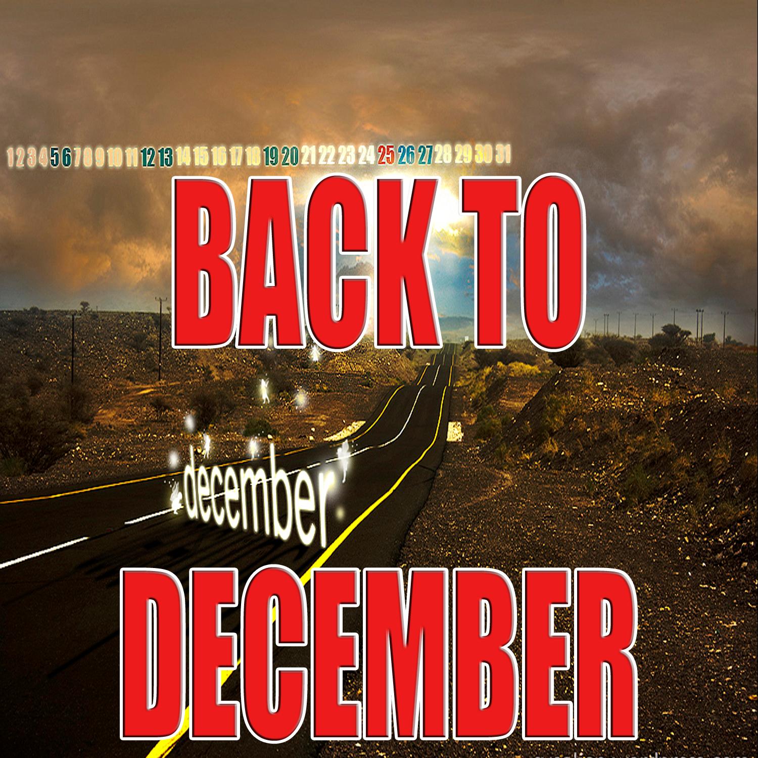 Back to december