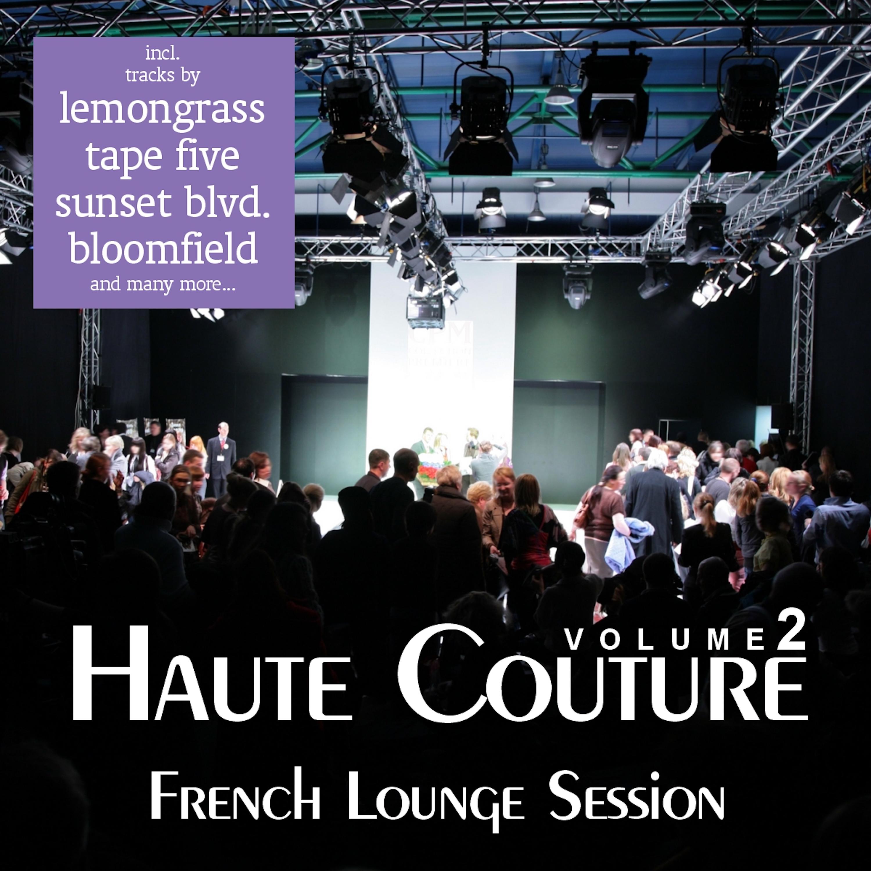 Haute Couture Vol. 2 - French Lounge Session