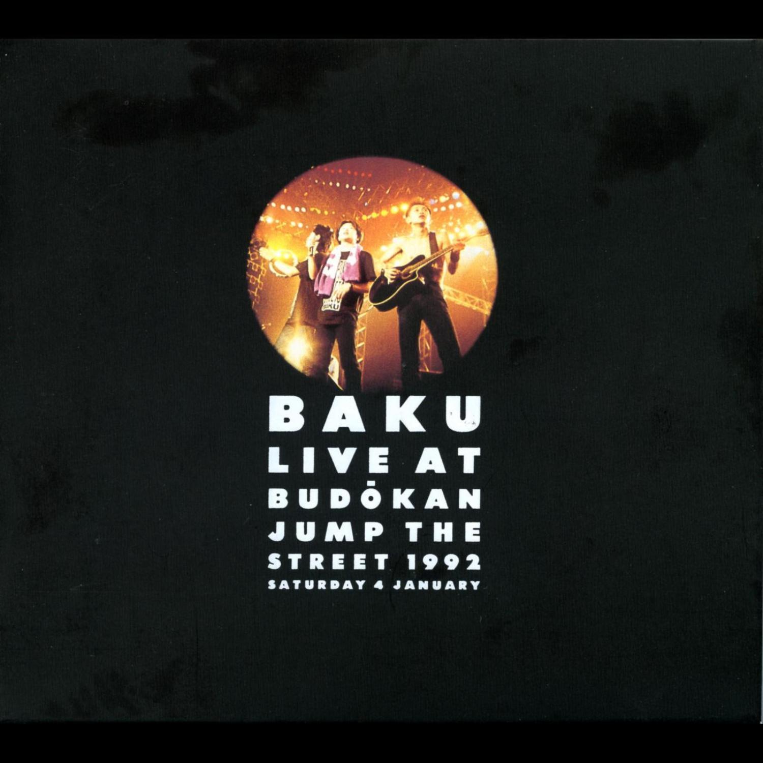 BAKU LIVE AT BUDOKAN JUMP THE STREET