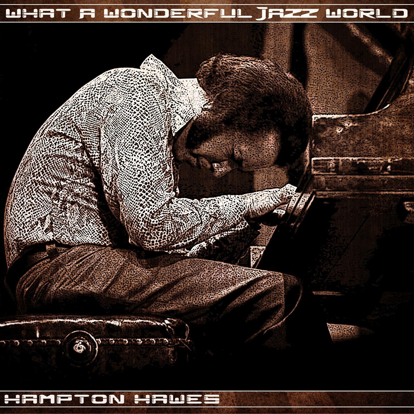 What a Wonderful Jazz World