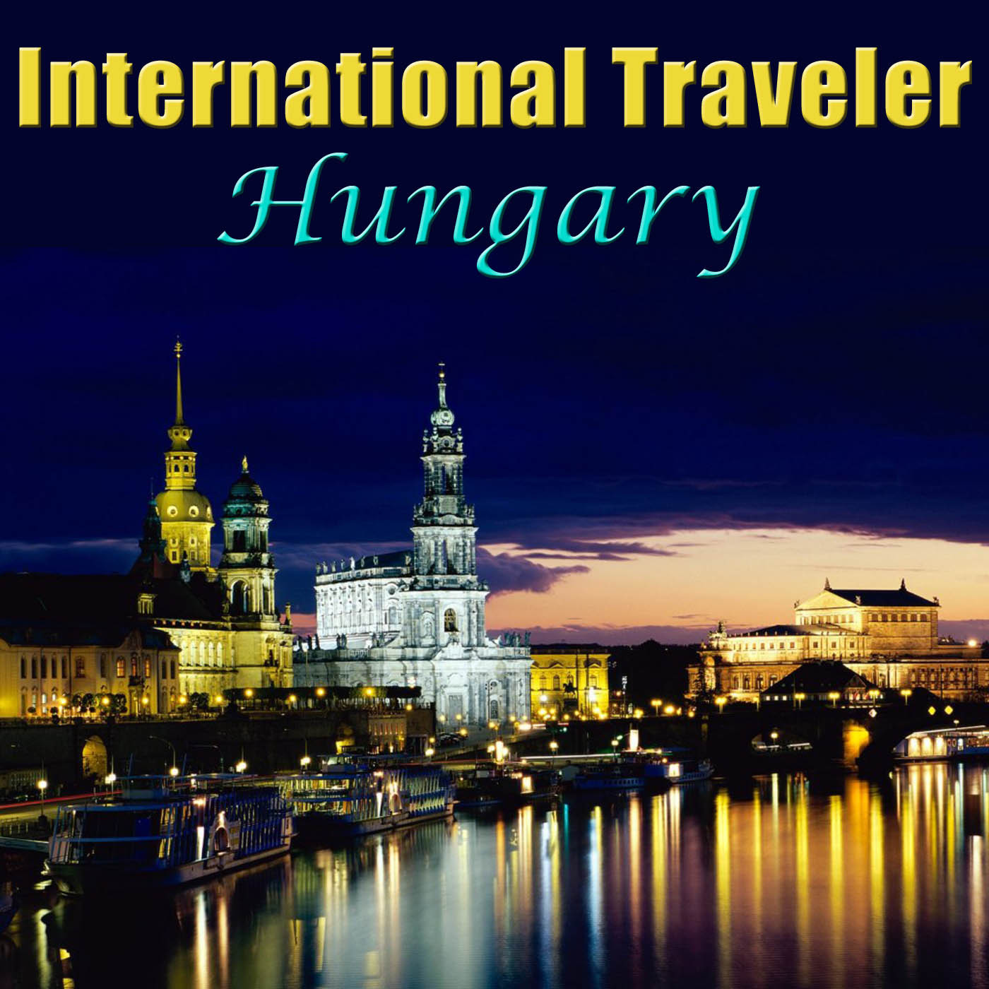 International Traveler Hungary