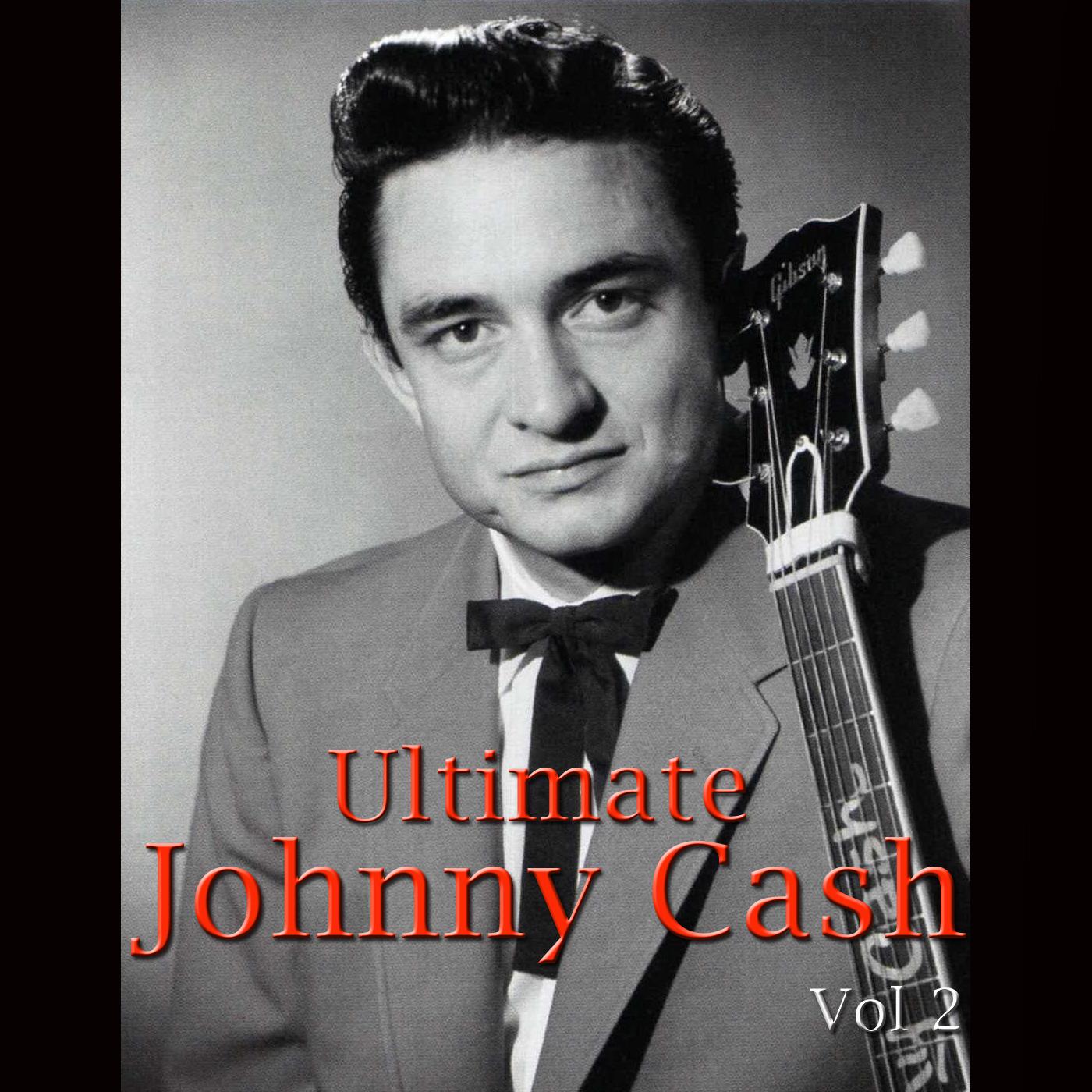 Ultimate Johnny Cash Vol 2