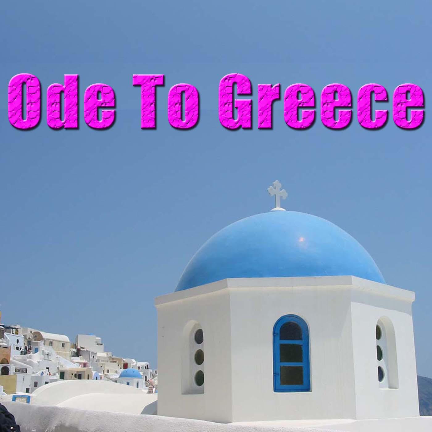 Ode To Greece