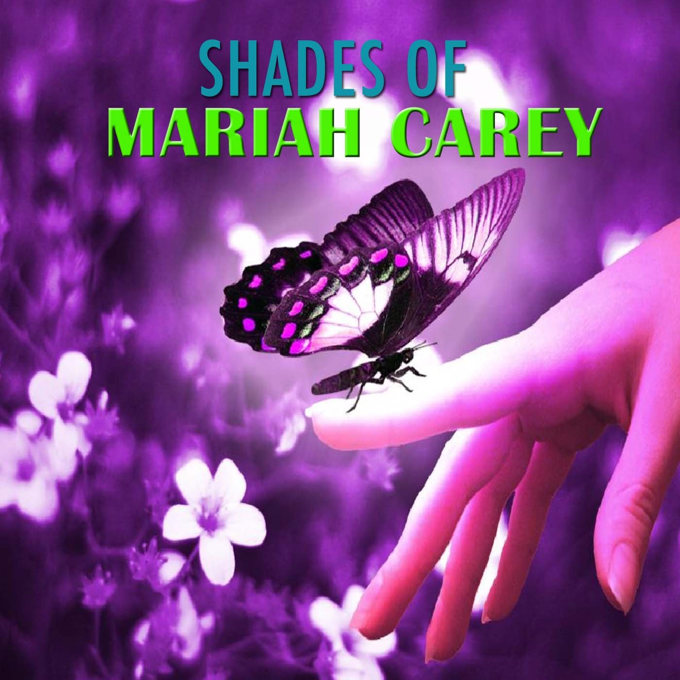 Shades Of Mariah Carey