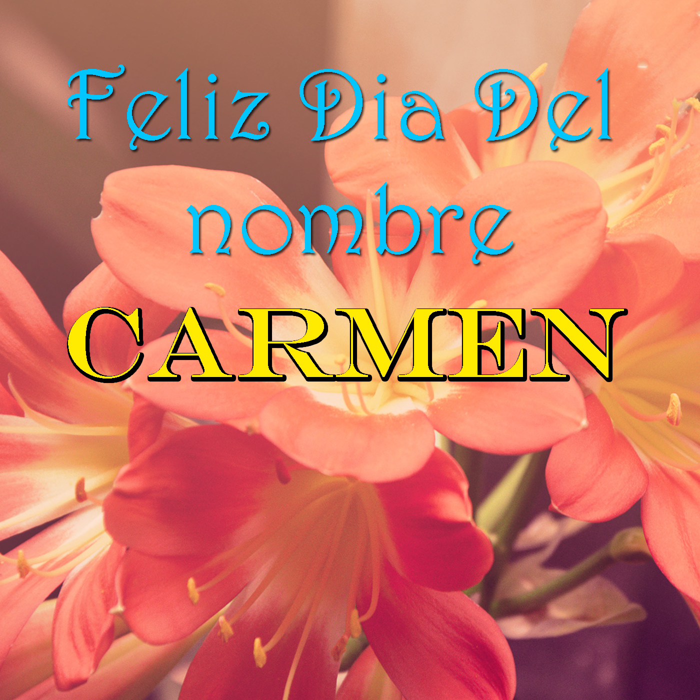 Feliz Dia Del nombre Carmen