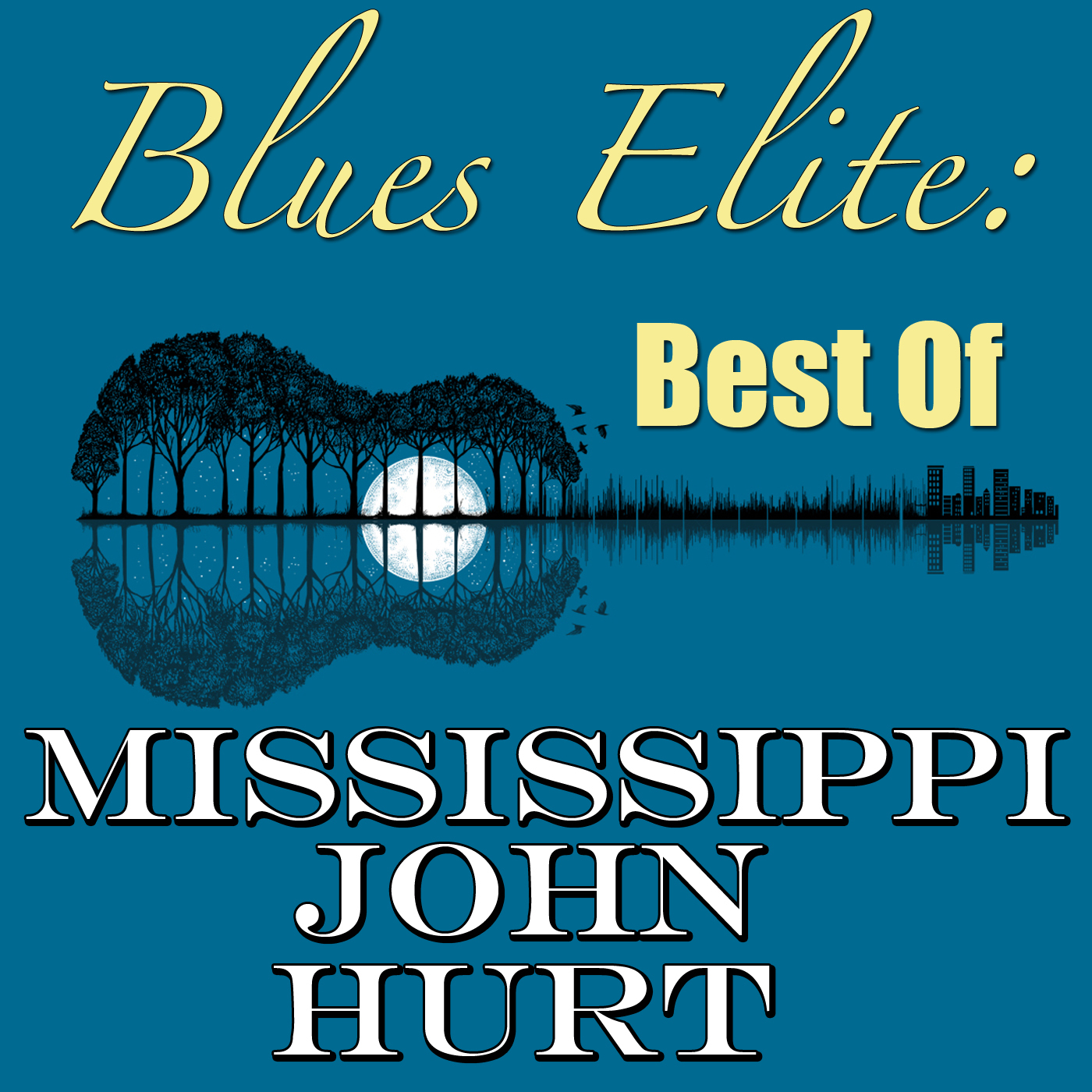 Blues Elite: Best Of Mississippi John Hurt