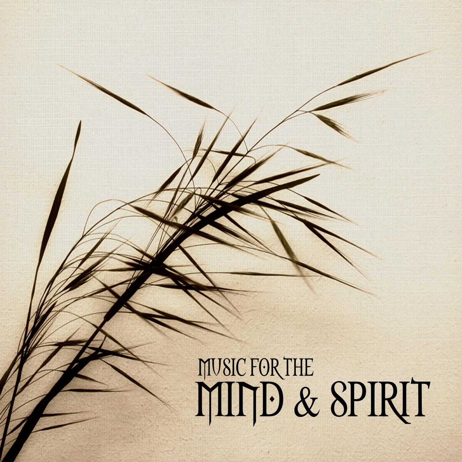 Music for Mind and Spirit