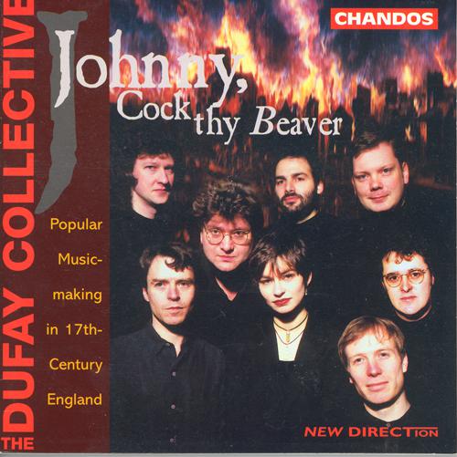 JOHNNY, COCK THY BEAVER - Popular Music-Making in 17th Century England