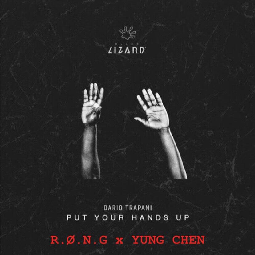 Put Your Hands Up Ft. YUNG CHEN