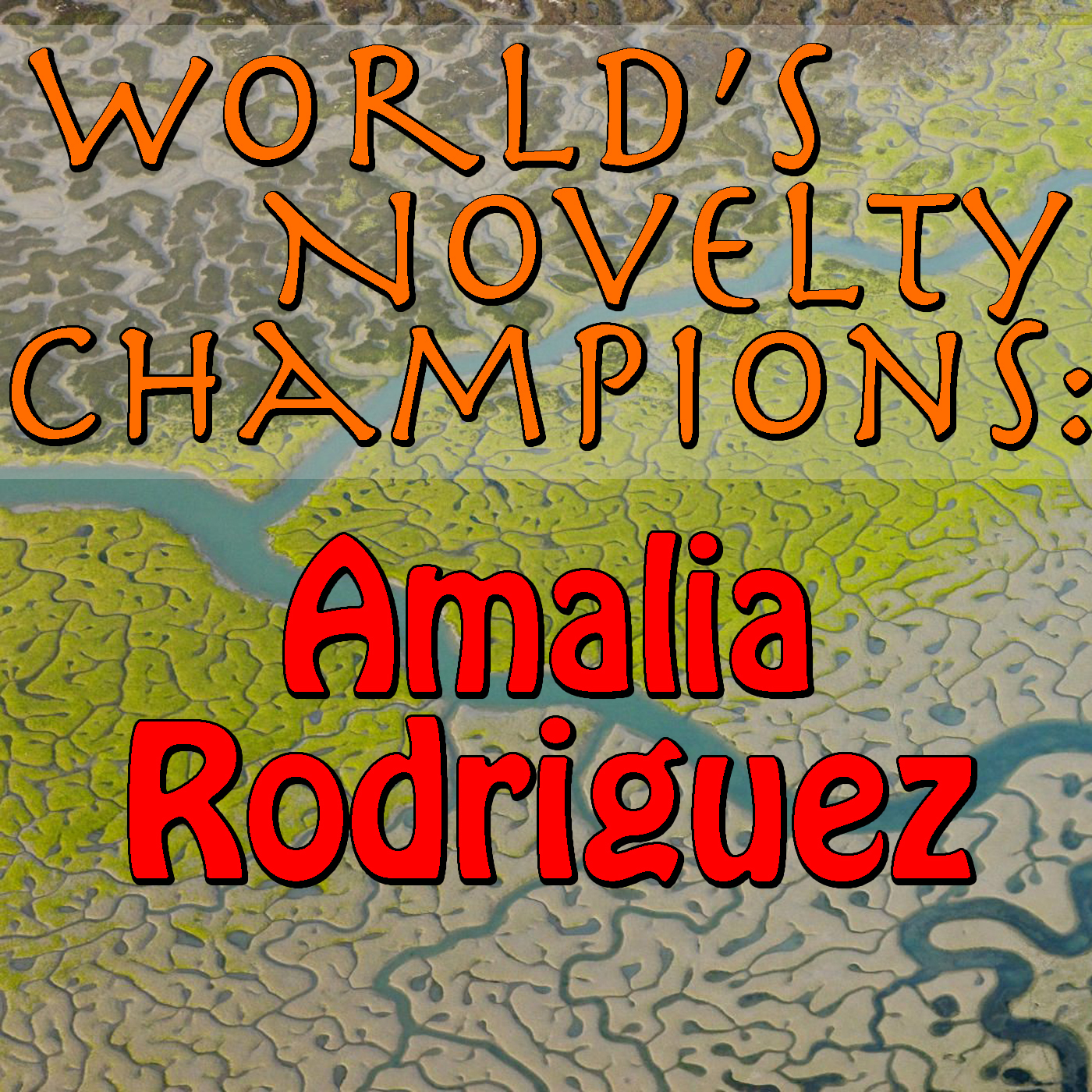 World's Novelty Champions: Amalia Rodriguez