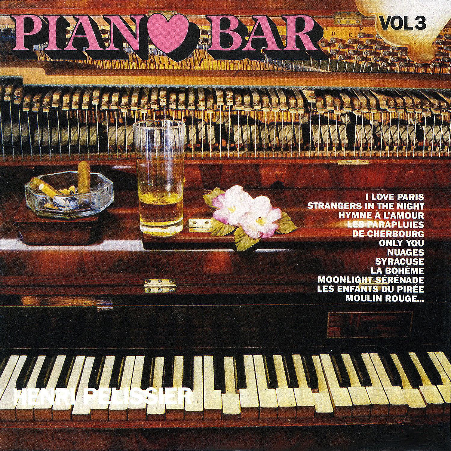 Piano-Bar Vol. 3 : The Most Beautiful Themes / Les Plus Beaux Thèmes