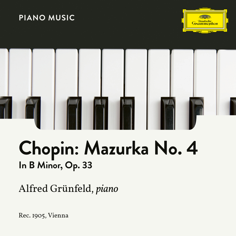 4 Mazurkas, Op. 33:Mazurka No. 4 in B Minor