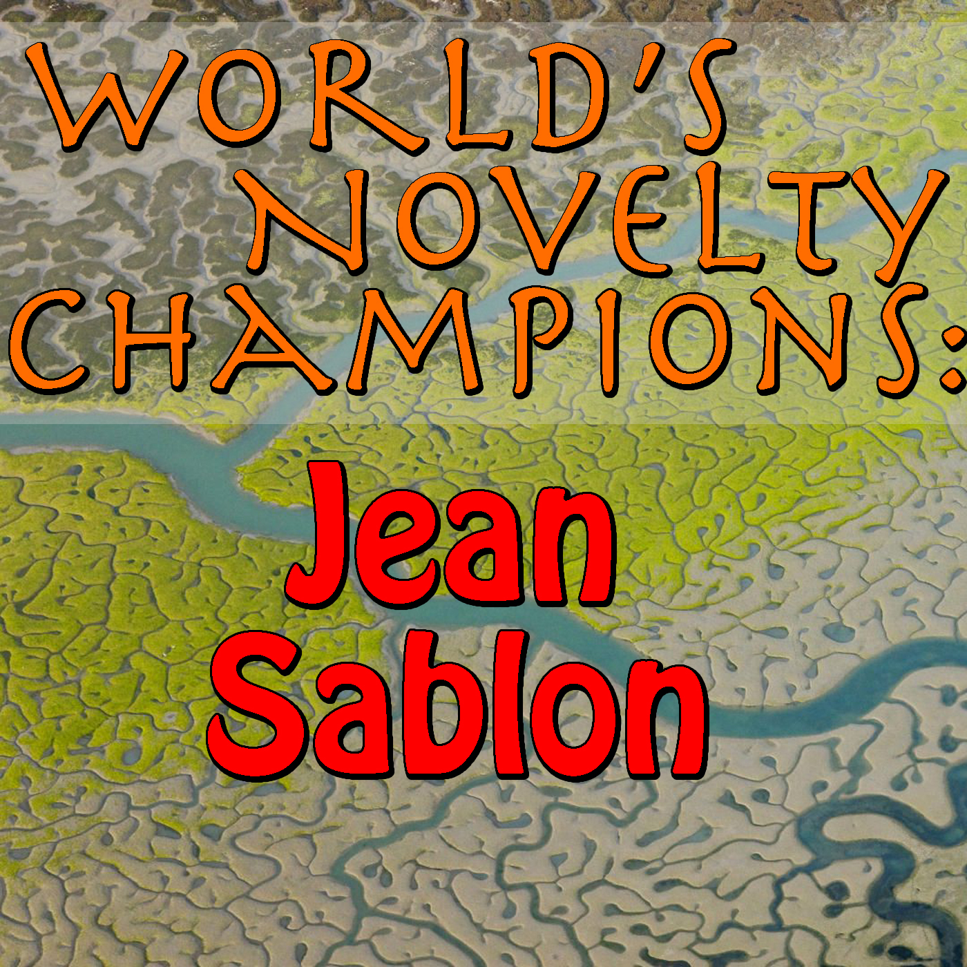 World's Novelty Champions: Jean Sablon