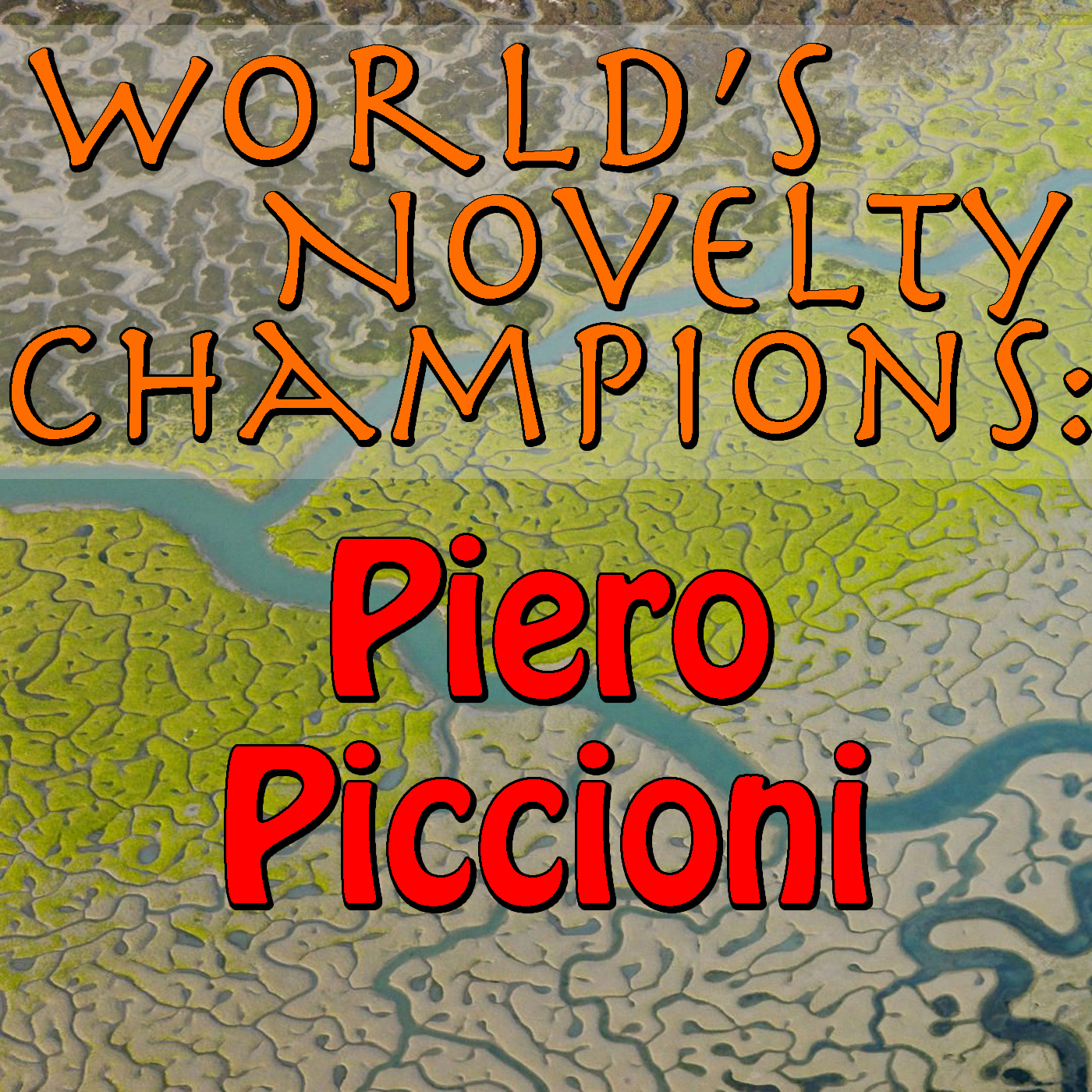 World's Novelty Champions: Piero Piccioni