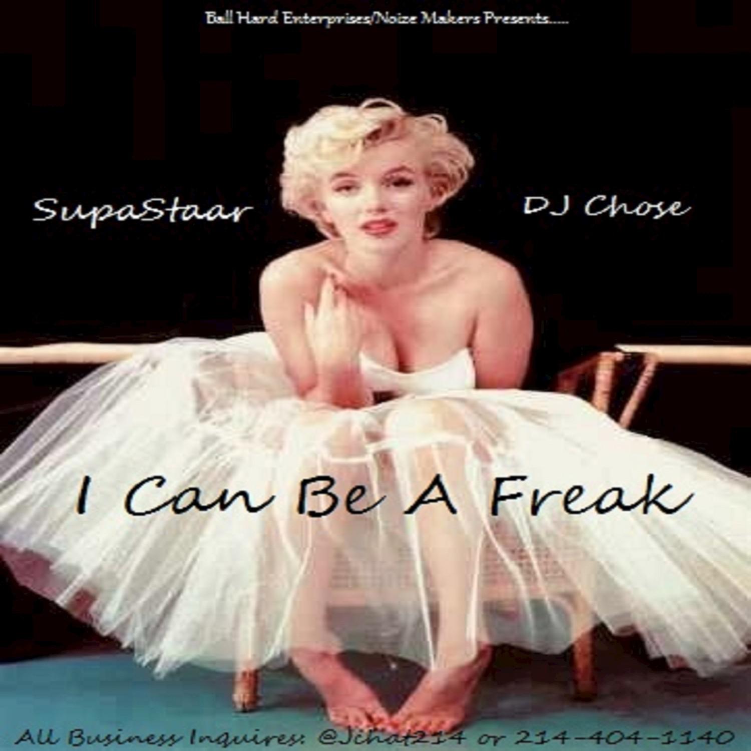 I Can Be a Freak