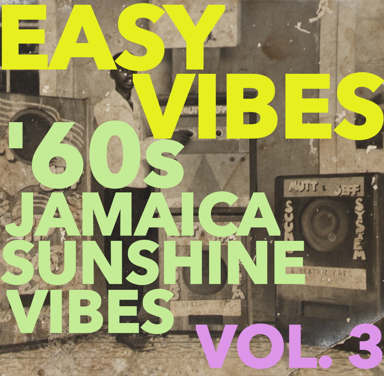 Easy Vibes: '60s Jamaica Sunshine Vol. 3