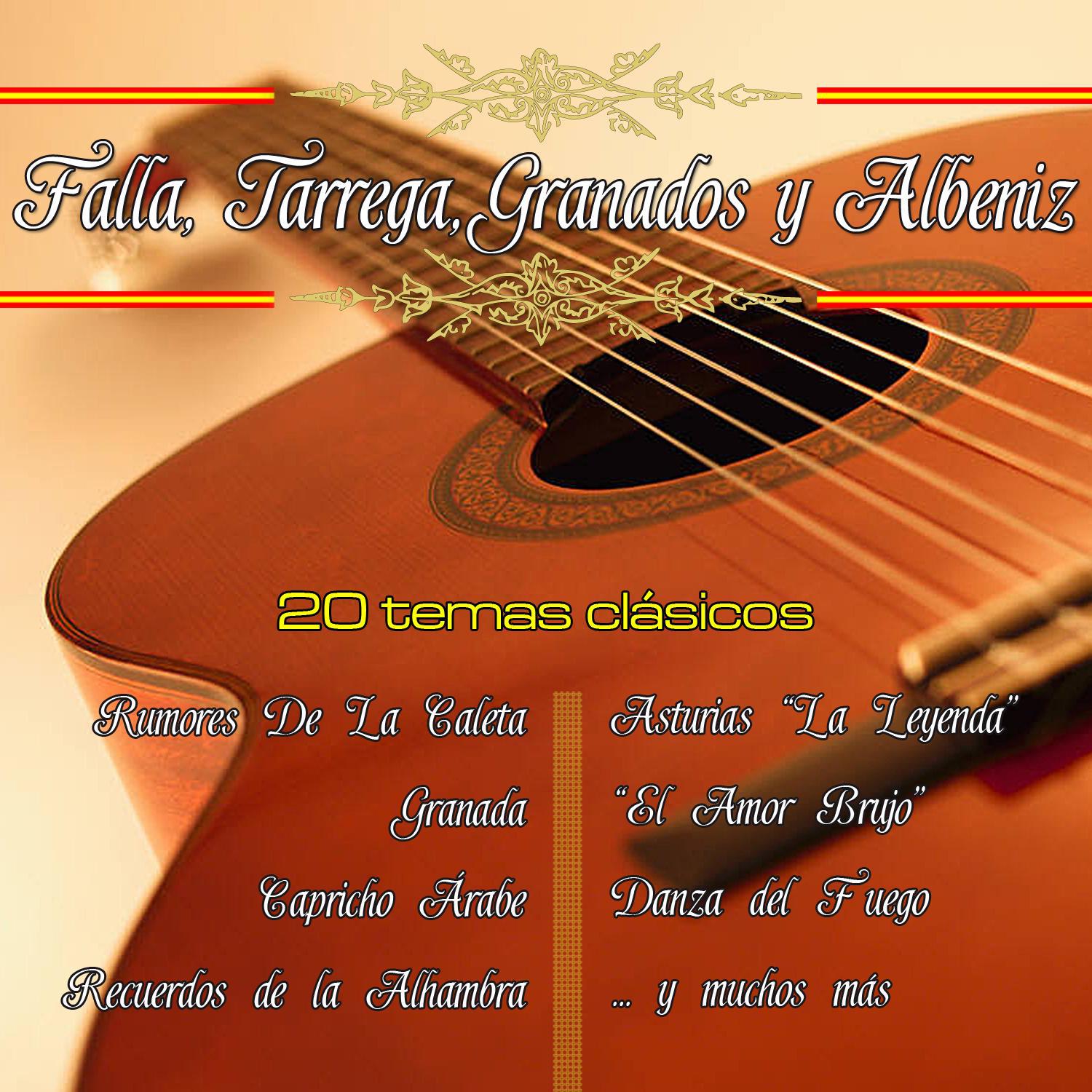 La Guitarra Clasica De Falla, Tarrega, Granados y Albeniz