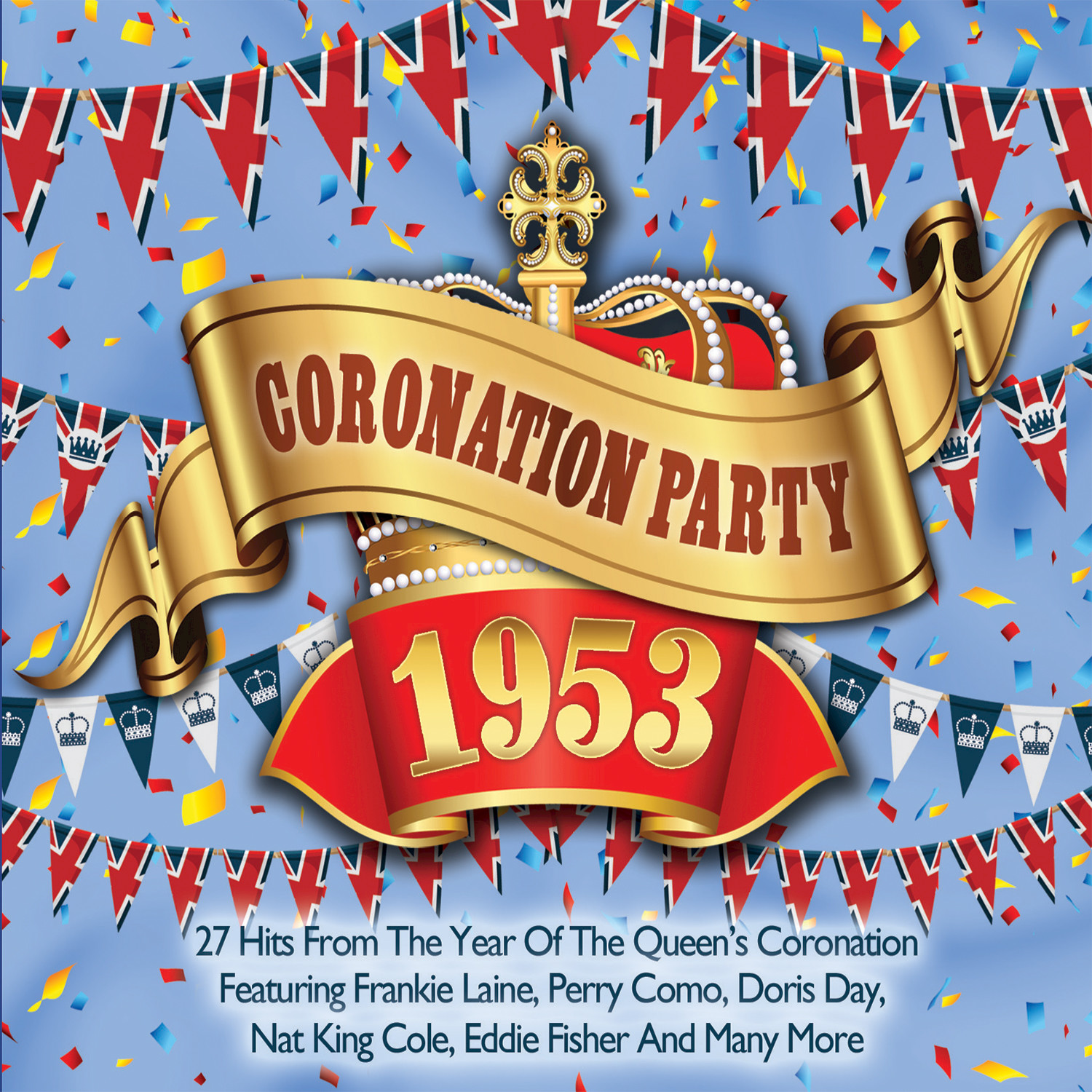 The Hits of 1953 – Coronation Party