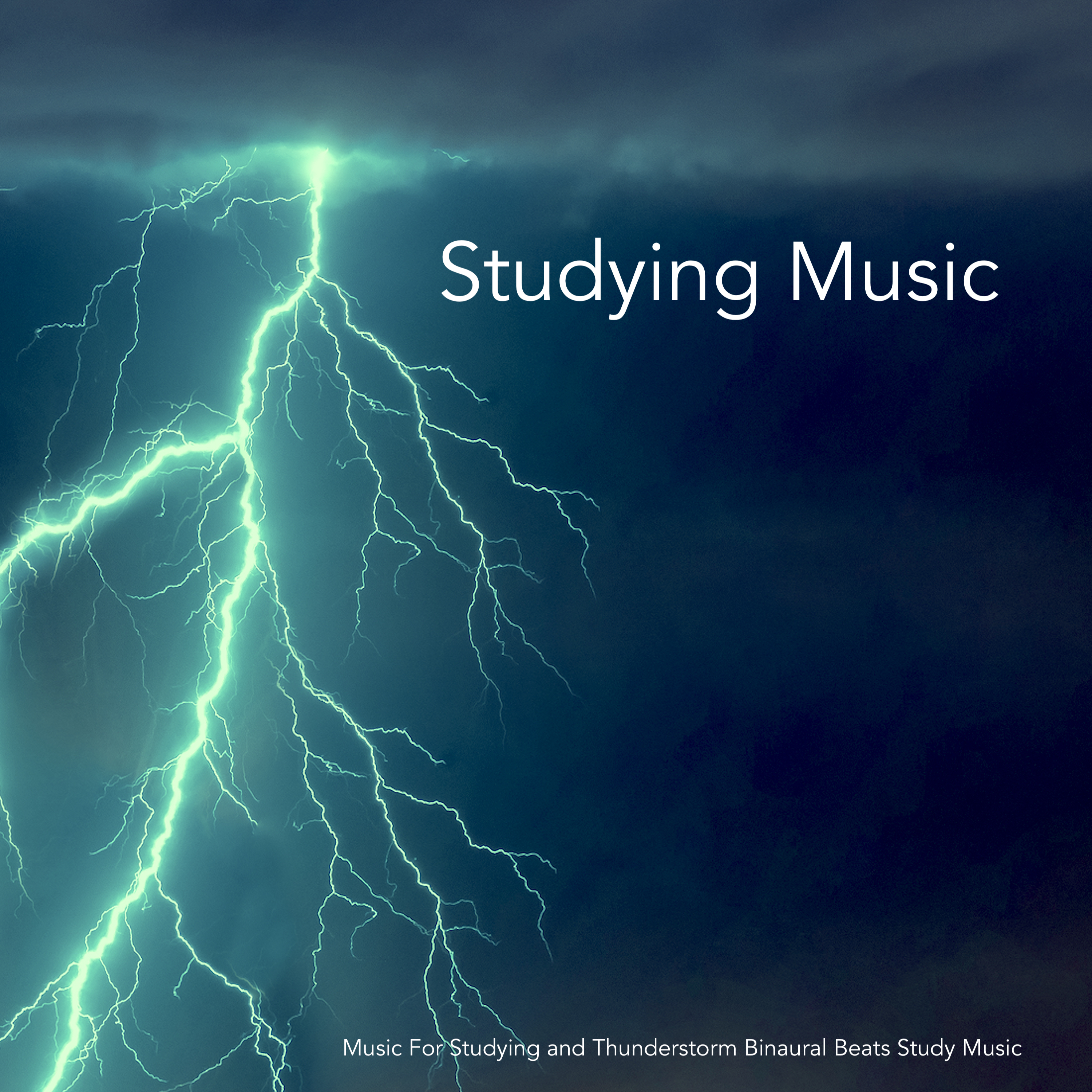 Studying Music: Music For Studying and Thunderstorm Binaural Beats Study Music