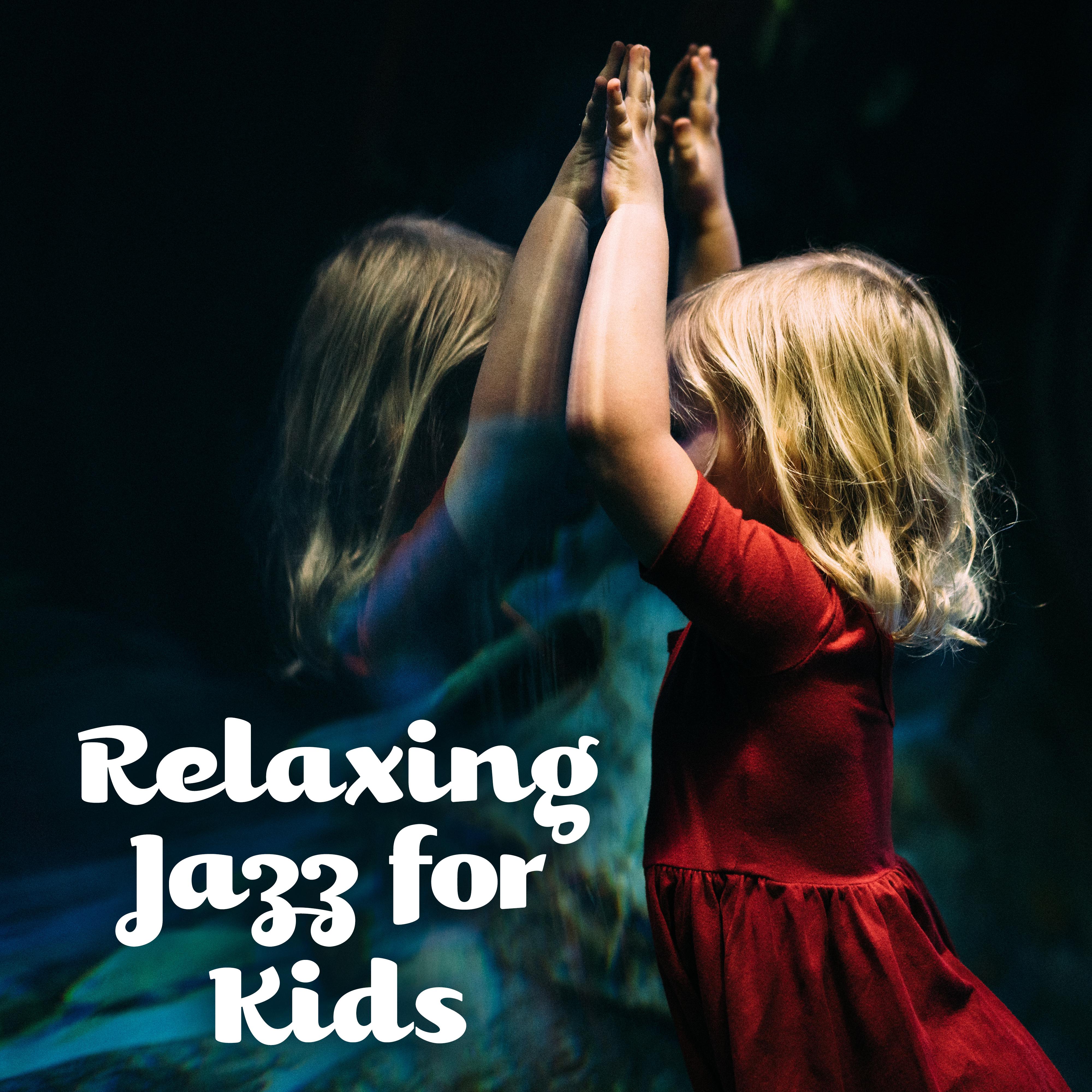 Relaxing Jazz for Kids – Soft Jazz for Sleep, Relax, Baby Jazz, Instrumental Jazz Songs, Lullabies Music 2019
