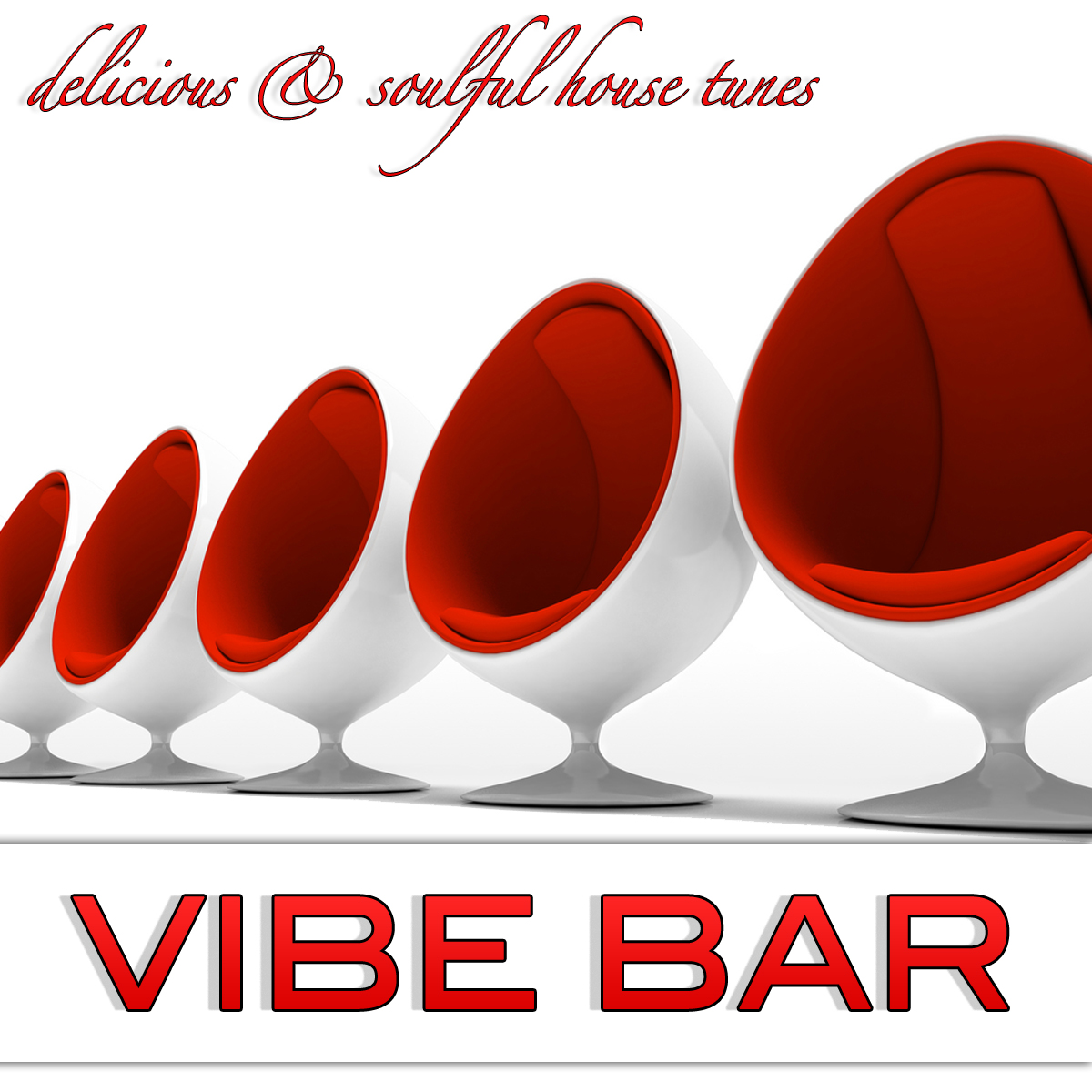 Vibe Bar - Delicious & Soulful House Tunes