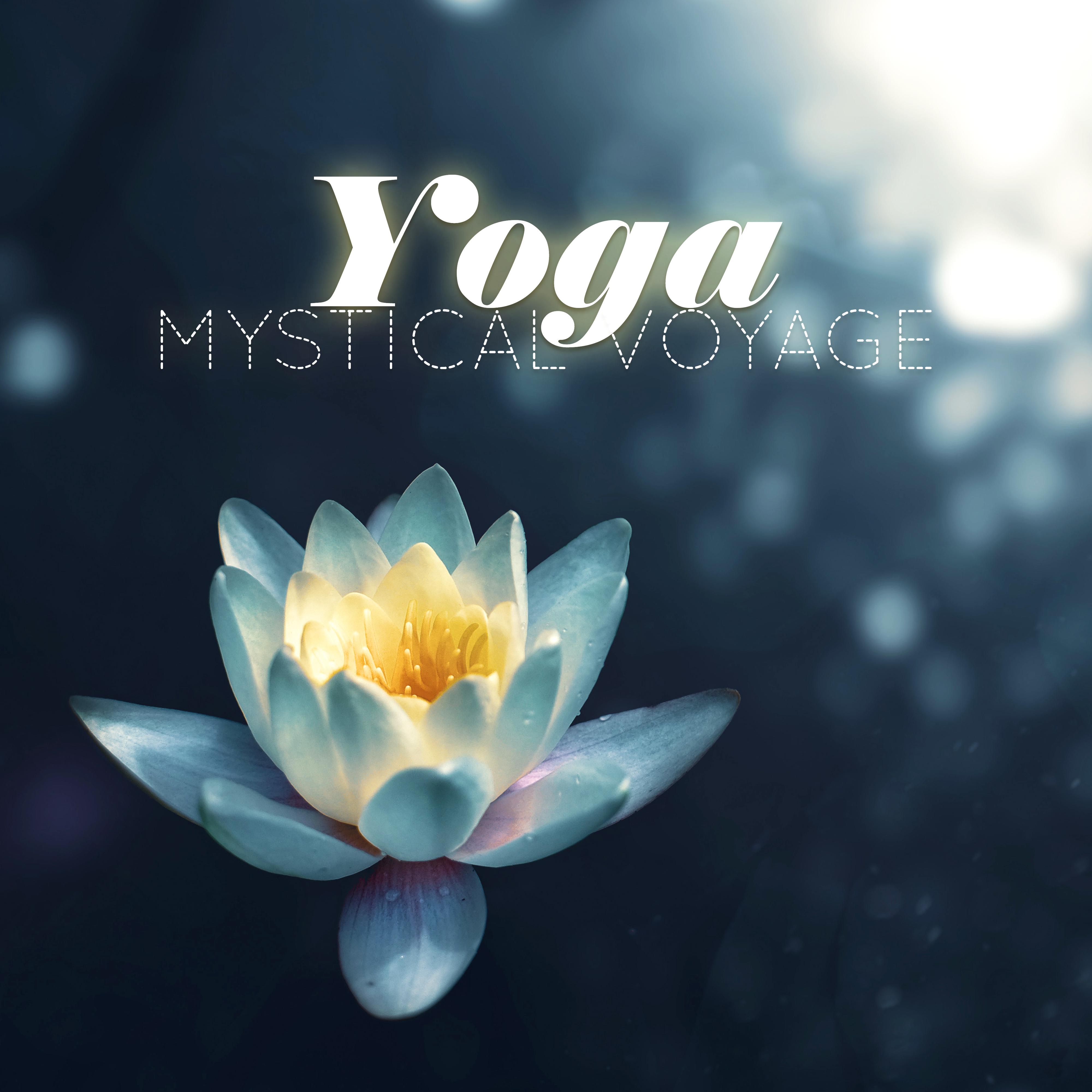 Yoga Mystical Voyage – New Age Meditation & Relaxing Music