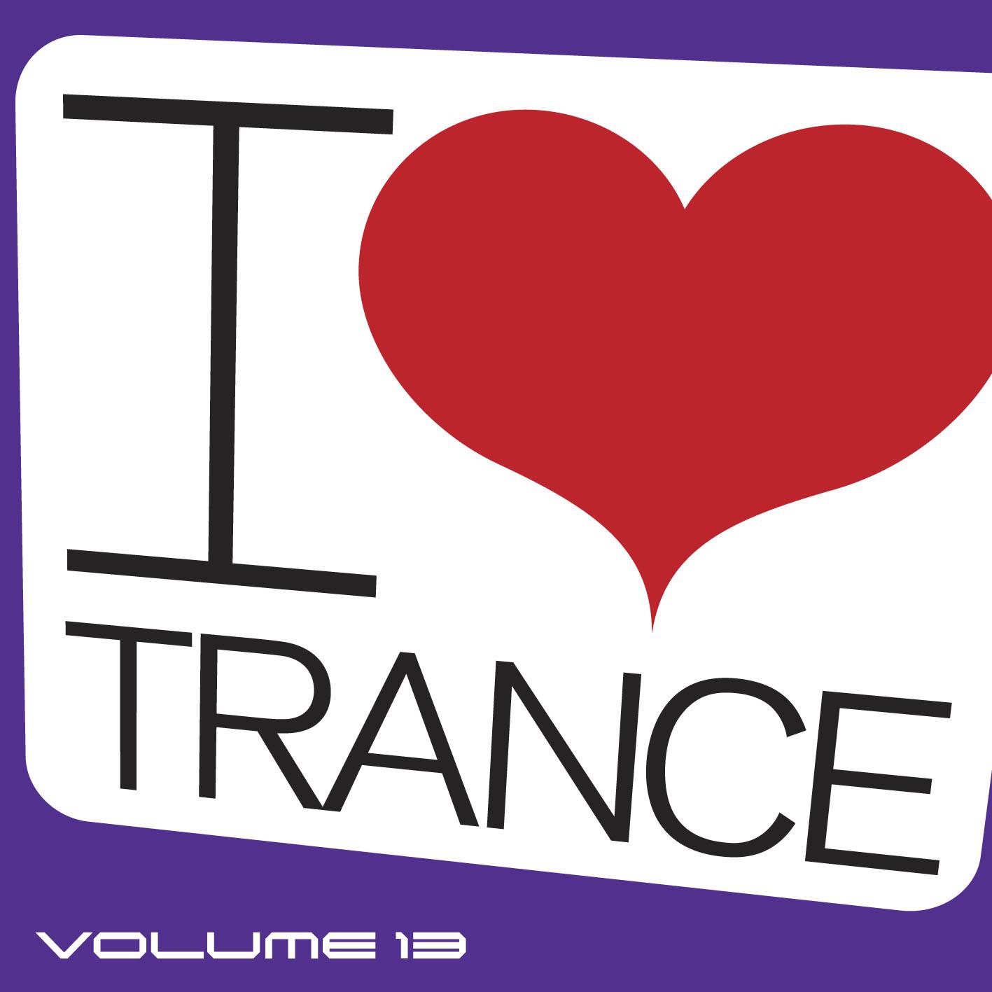 I Love Trance, vol. 13