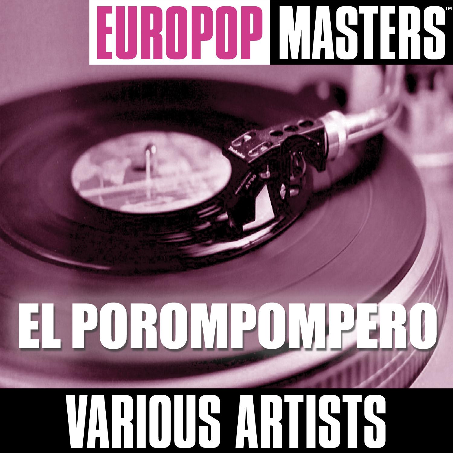 Europop Masters: El Porompompero