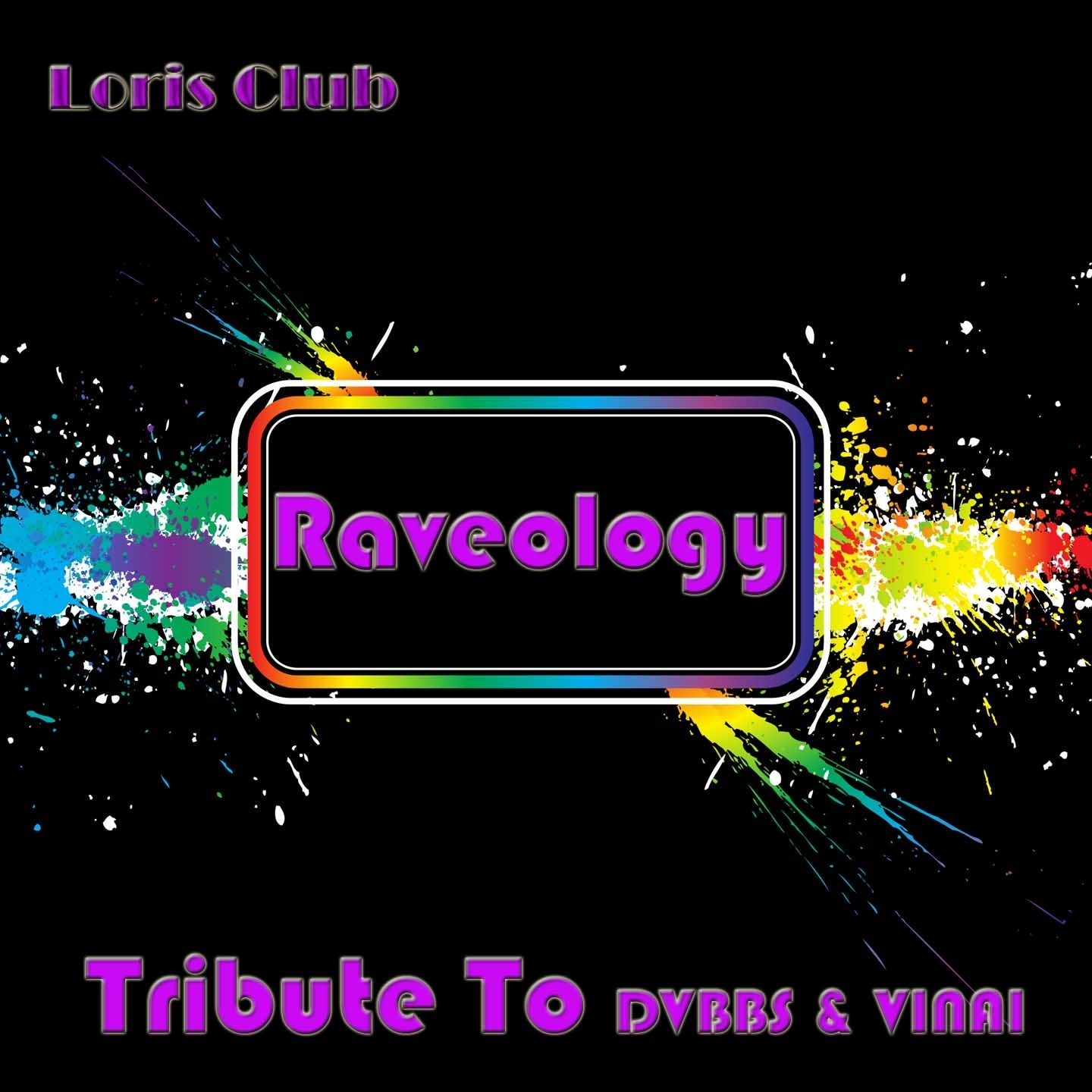 Raveology: Tribute to Dvbbs, Vinai