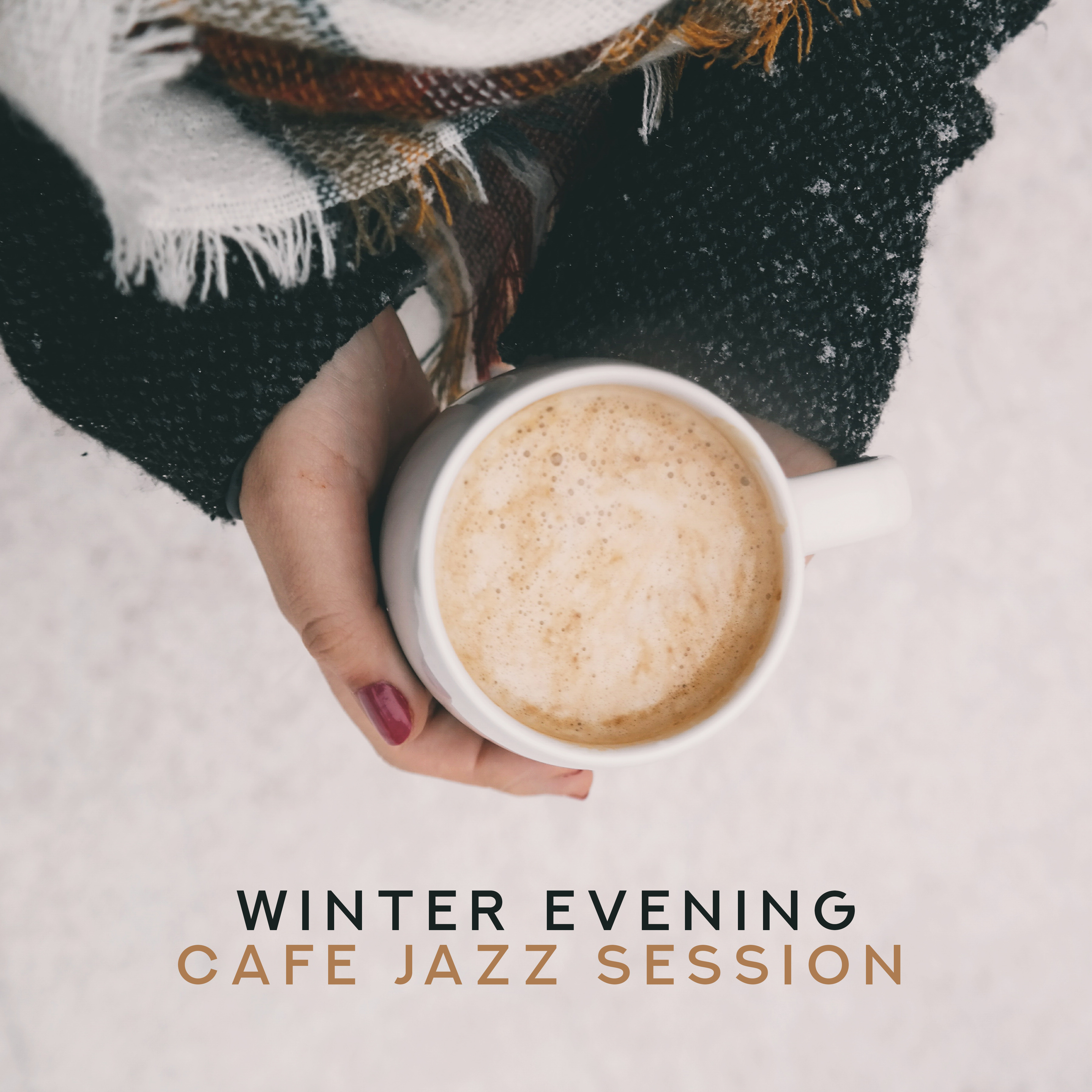 Winter Evening Cafe Jazz Session – Ultimate Restaurant Jazz Music, Family Time Background Songs