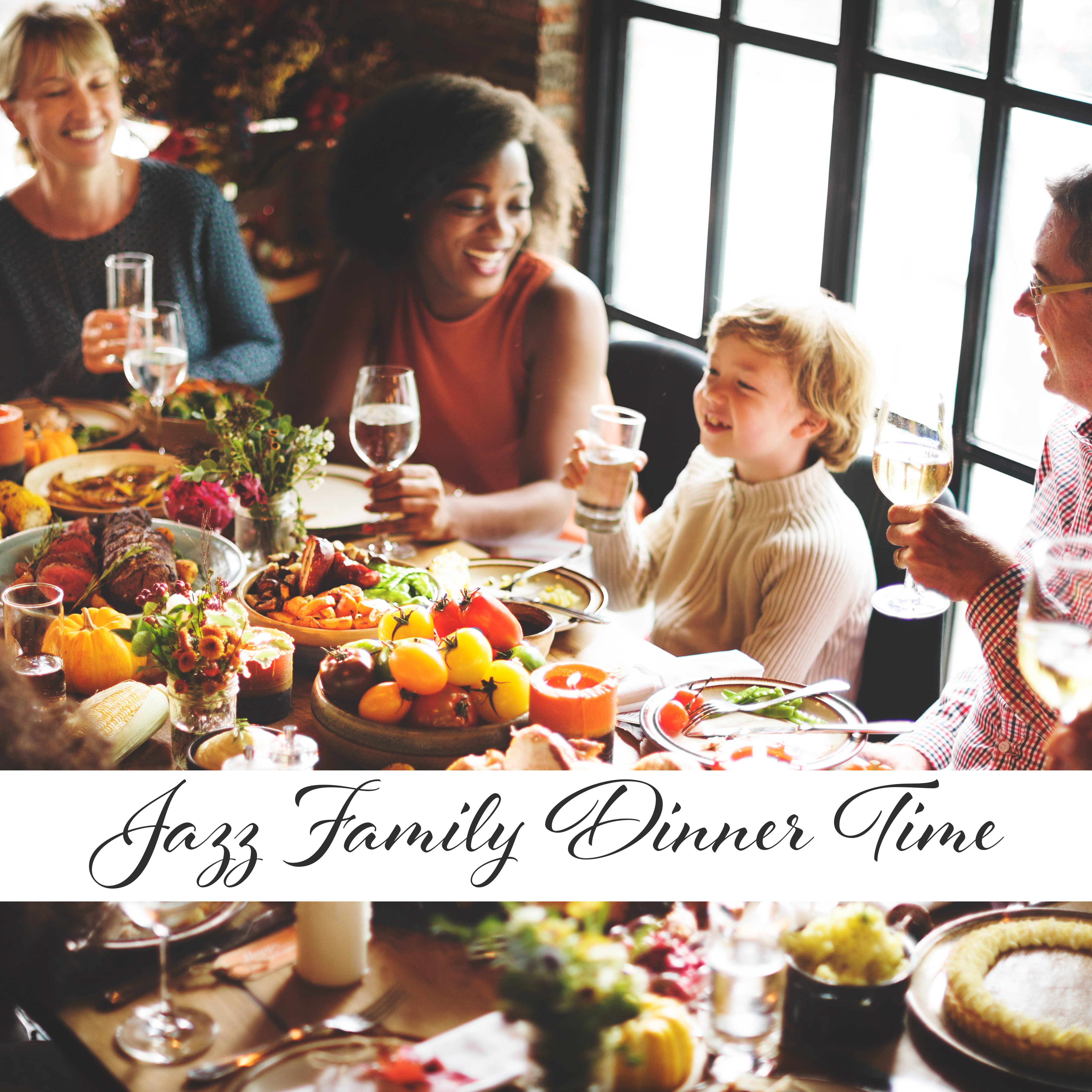 Jazz Family Dinner Time – Instrumental Piano Background Music, Calm & Soft Best Melodies