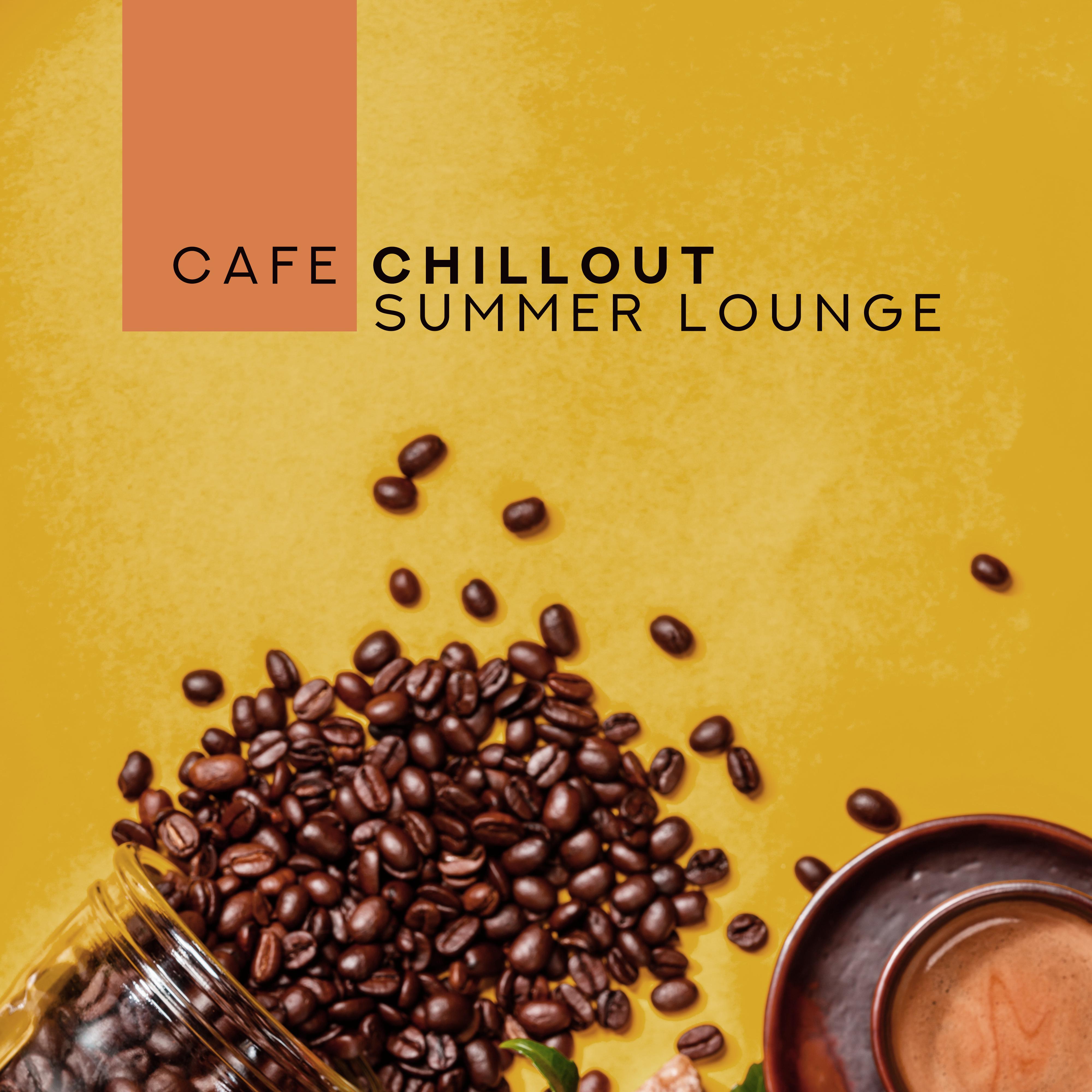 Cafe Chillout Summer Lounge – Soft Chill Paradise Electronic Vibes, Summer Time Music