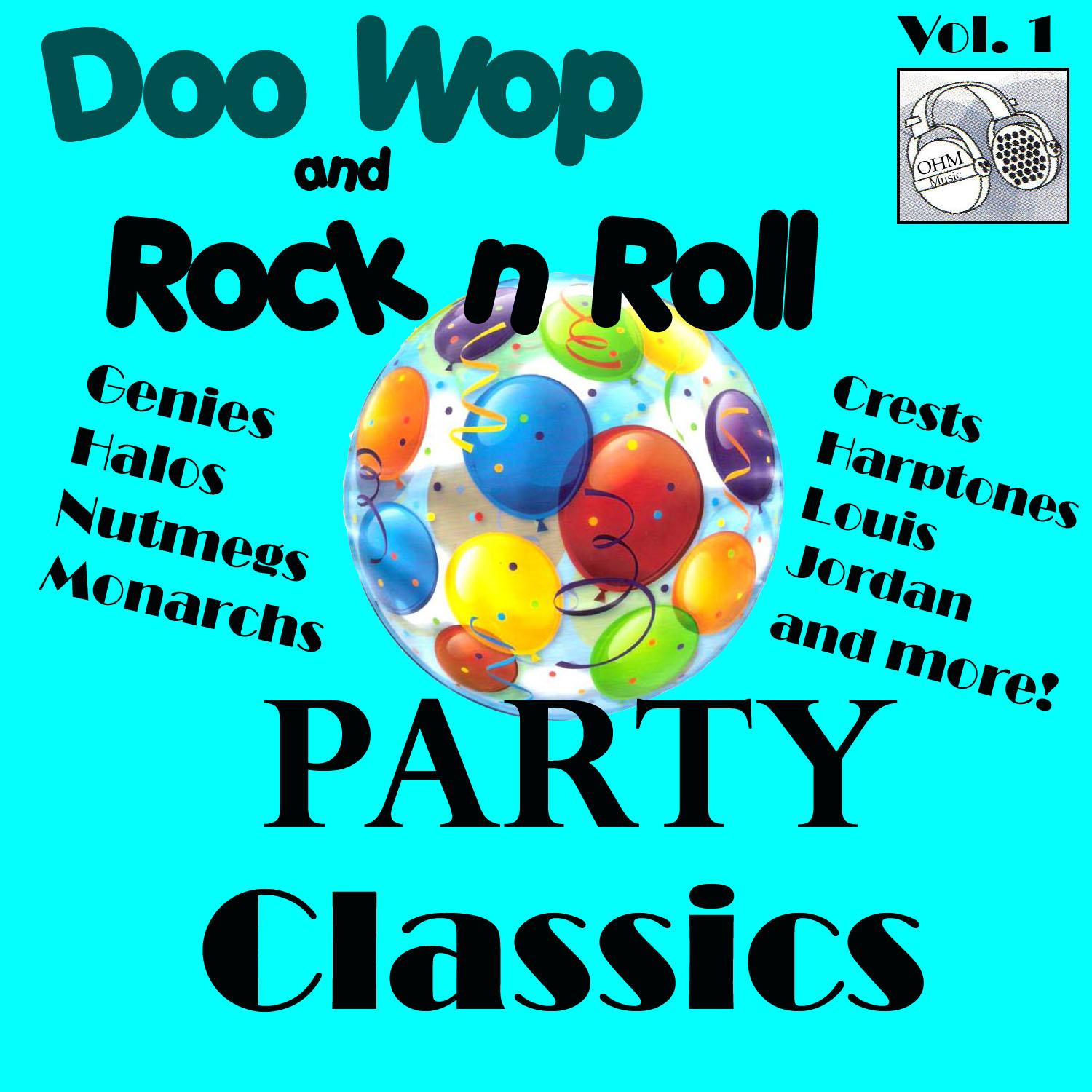 Doo Wop and Rock n Roll Party Classics