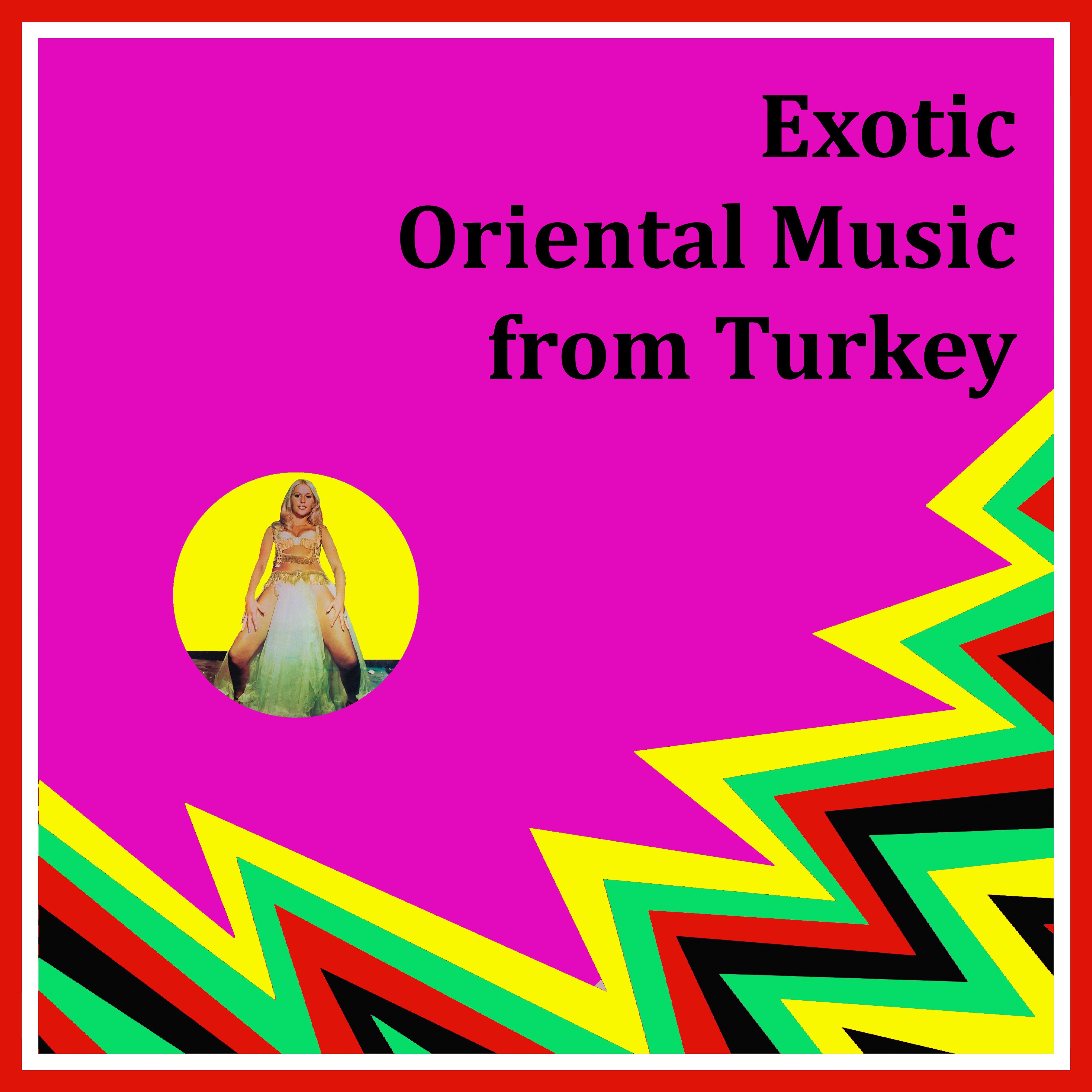 Exotic Oriental Music from Turkey
