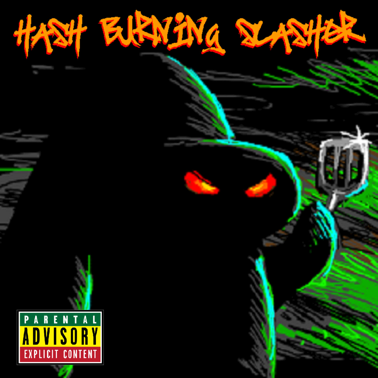 Hash Burning Slasher