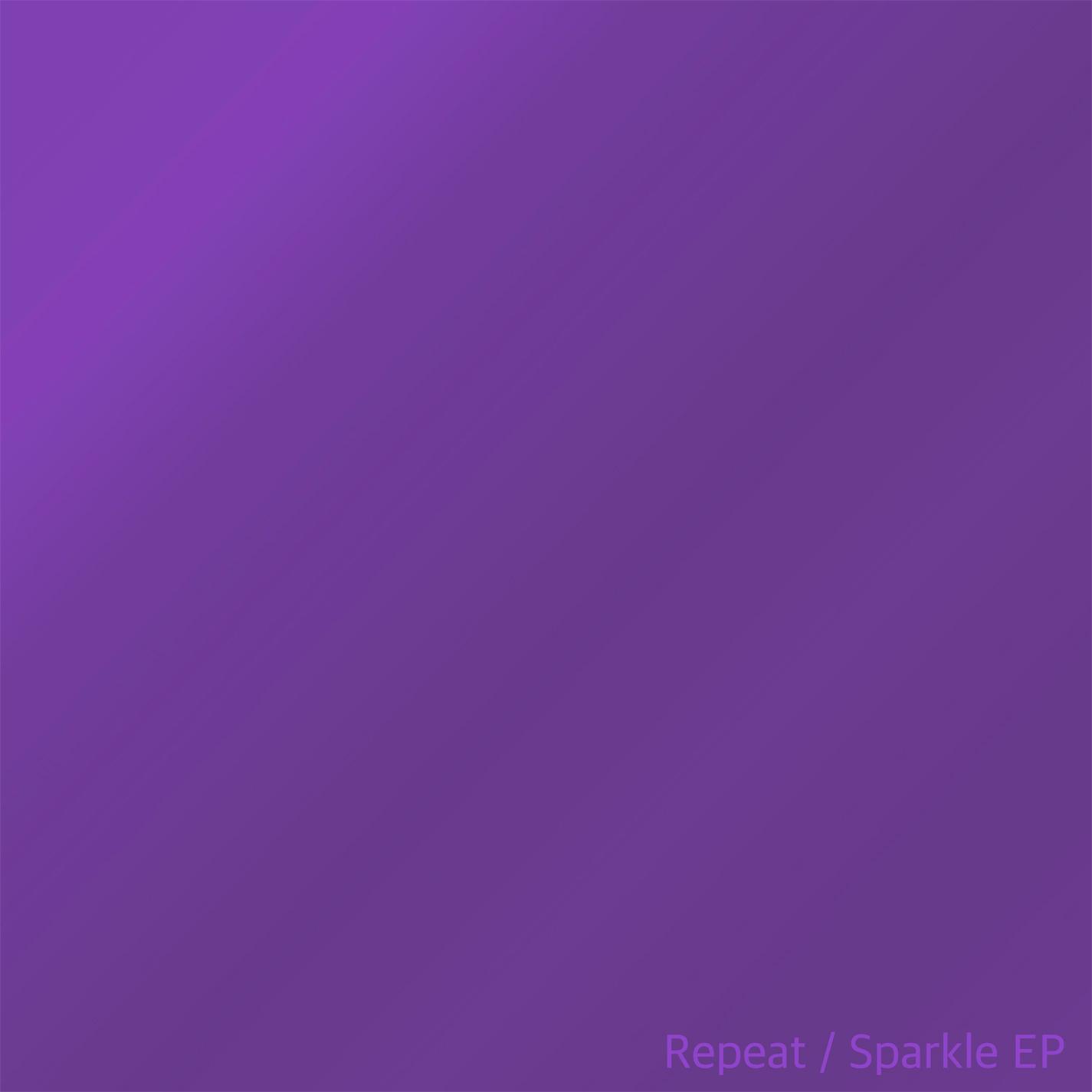 Repeat / Sparkle