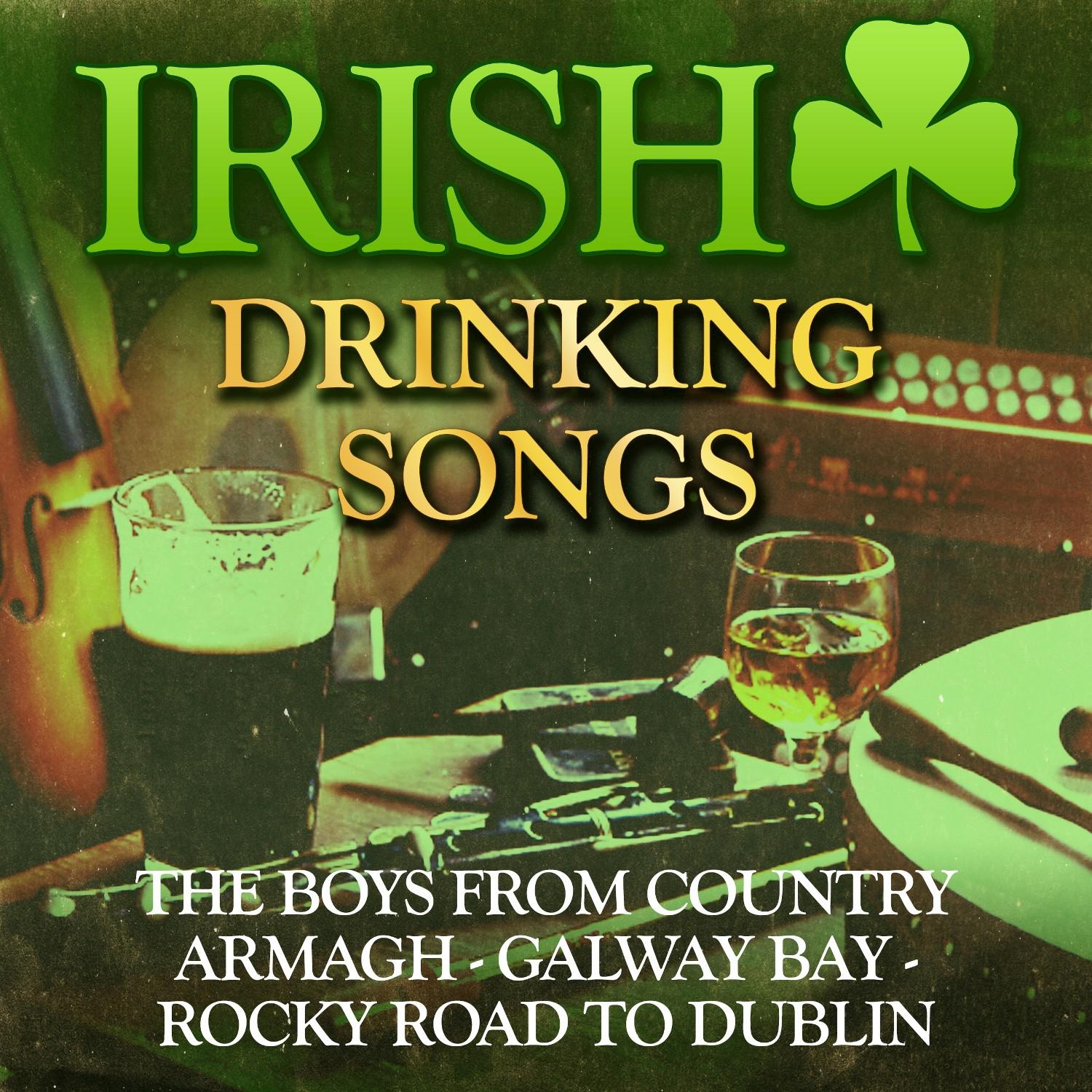 Irish Drinking Songs