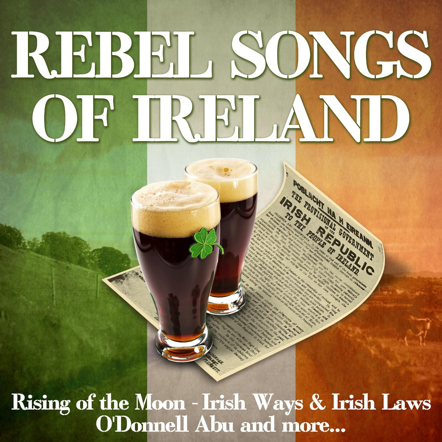 Rebel Songs of Ireland