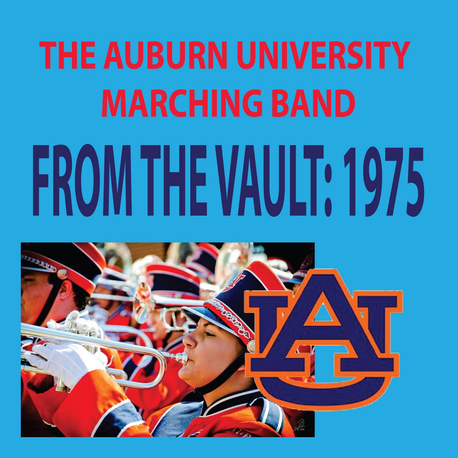 From the Vault - The Auburn University Marching Band 1975 Season