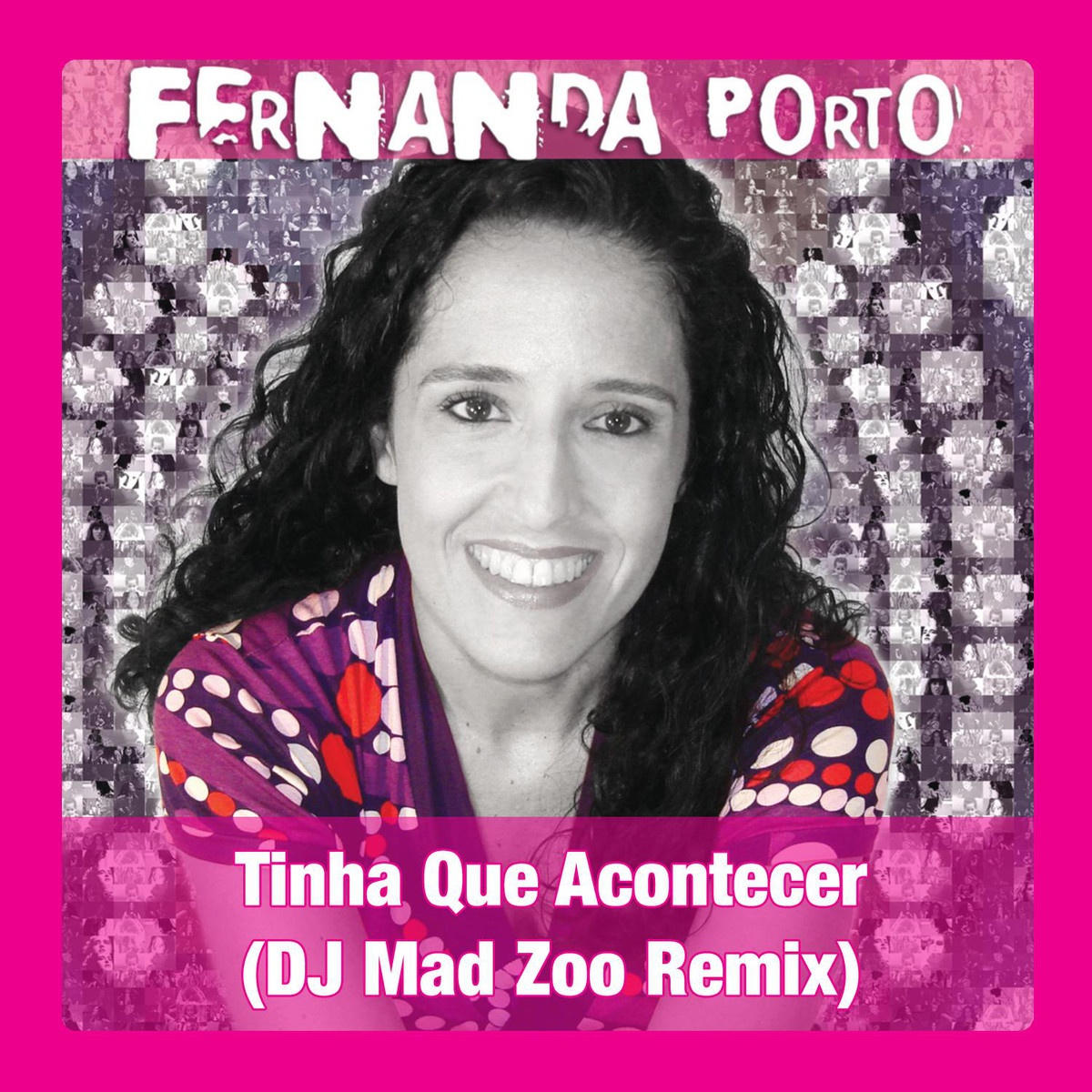 Tinha Que Acontecer (DJ Mad Zoo Remix)